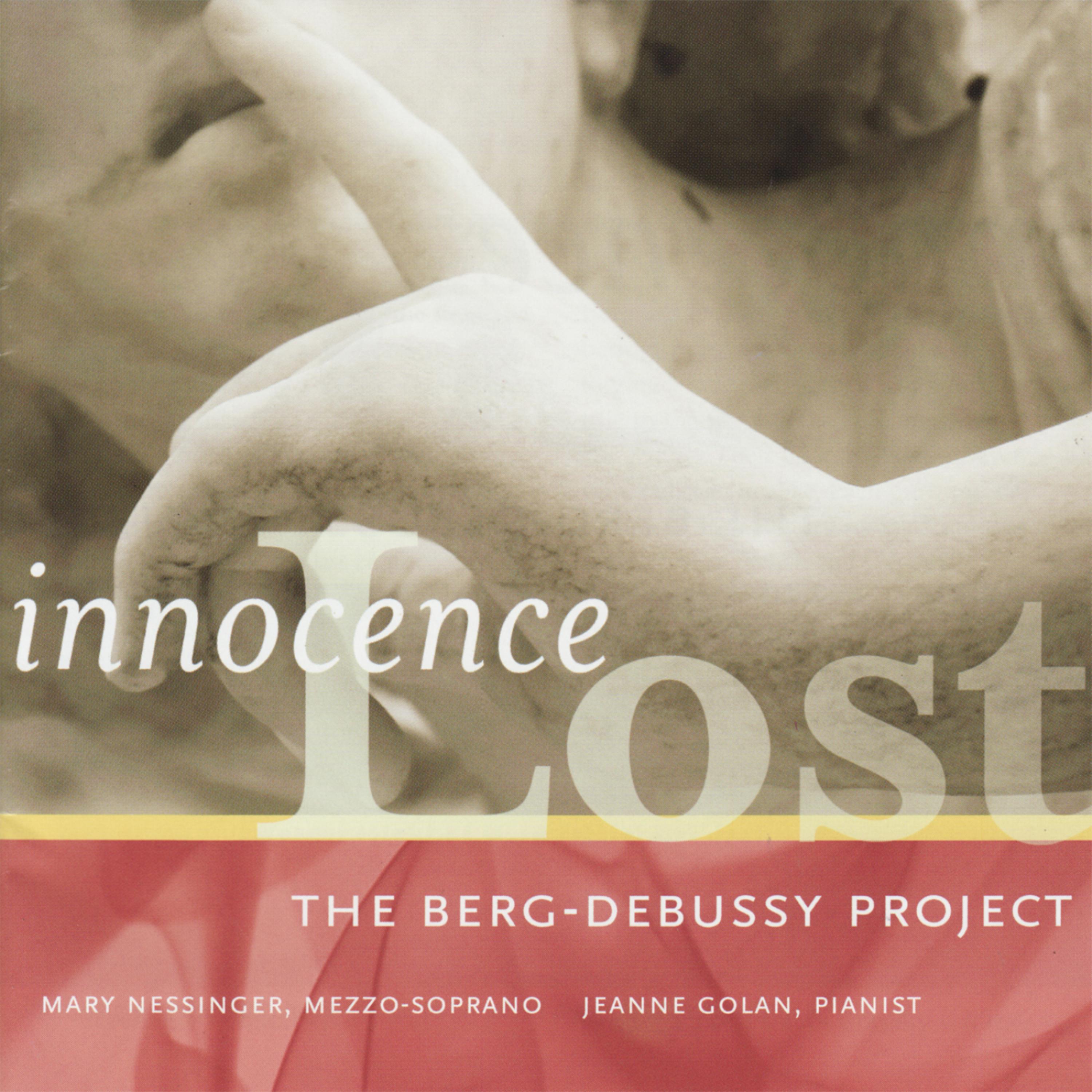 Постер альбома Innocence Lost: The Berg-Debussy Project