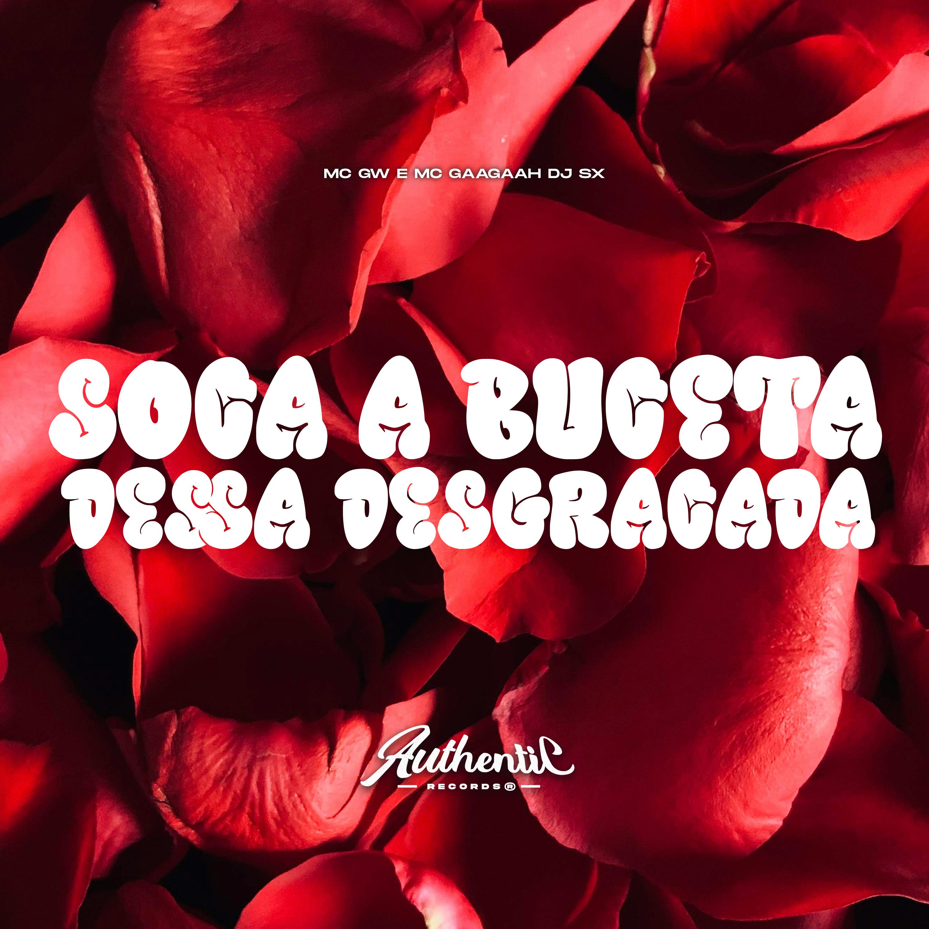 Постер альбома Soca a Buceta Dessa Desgraçada
