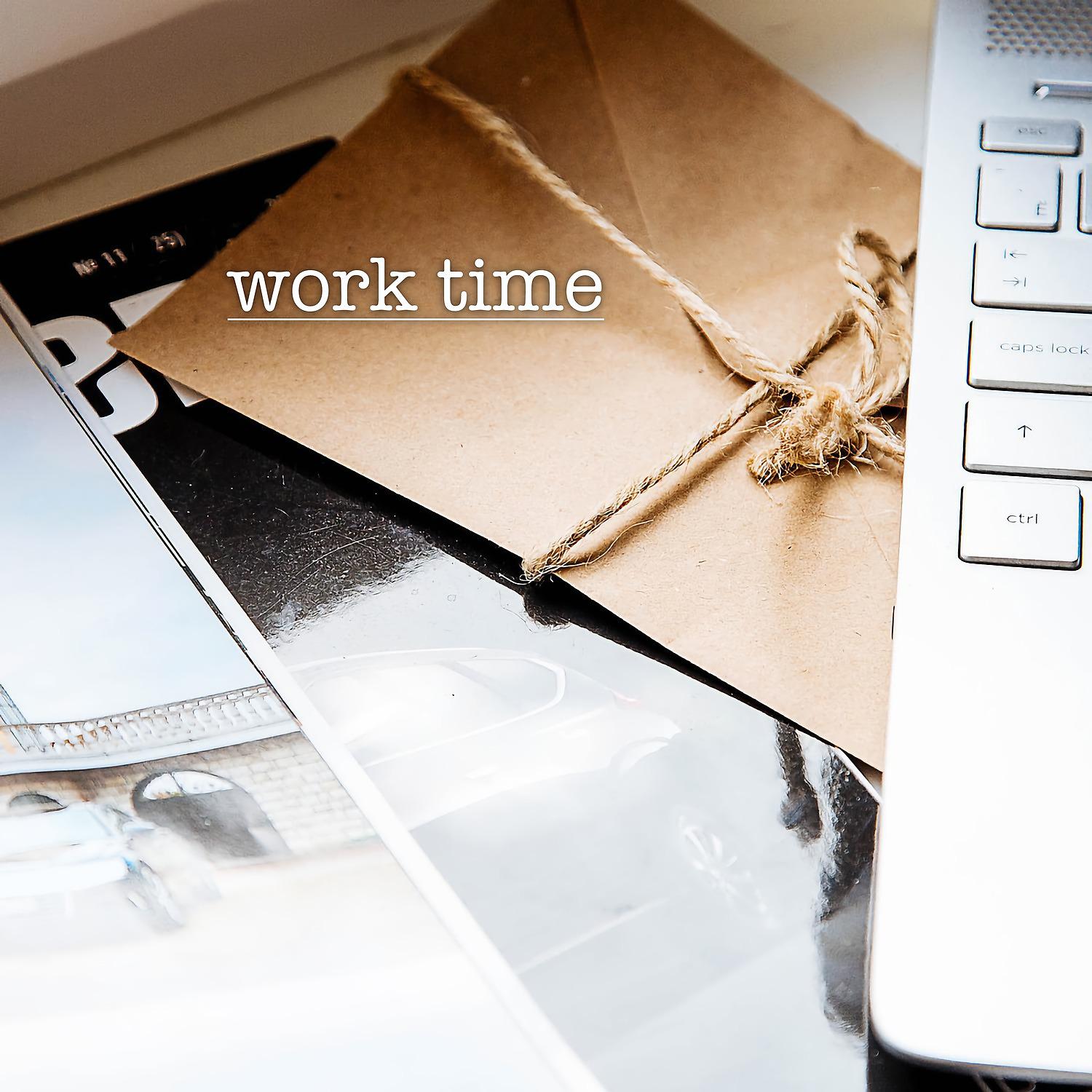 Постер альбома Work Time
