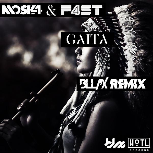 Постер альбома Gaita (BLL4X Remix)