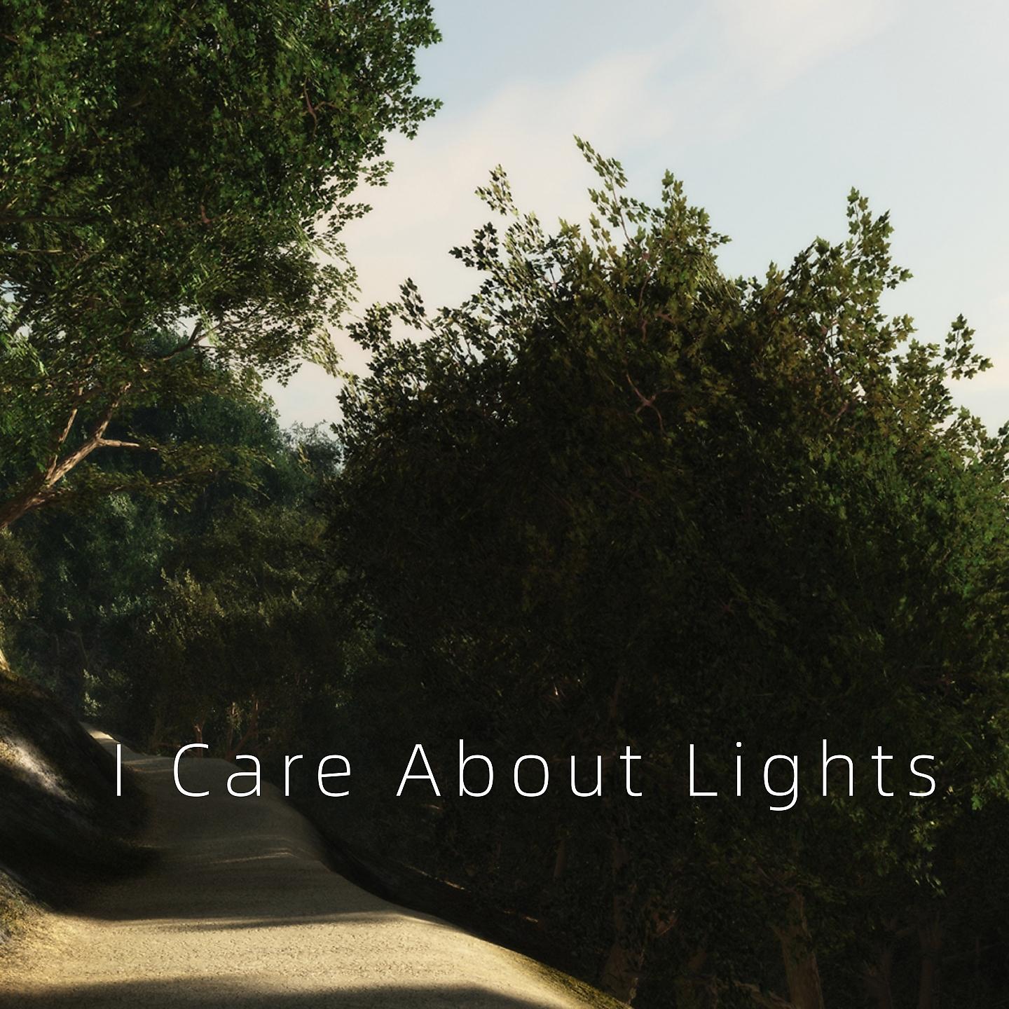 Постер альбома I Care About Lights