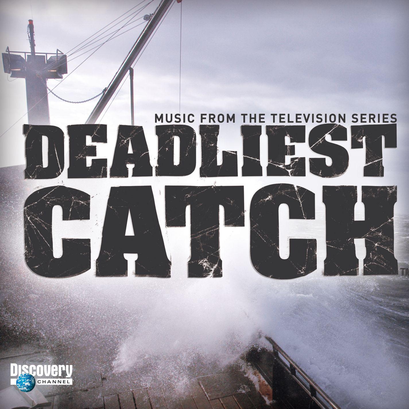 Постер альбома Deadliest Catch