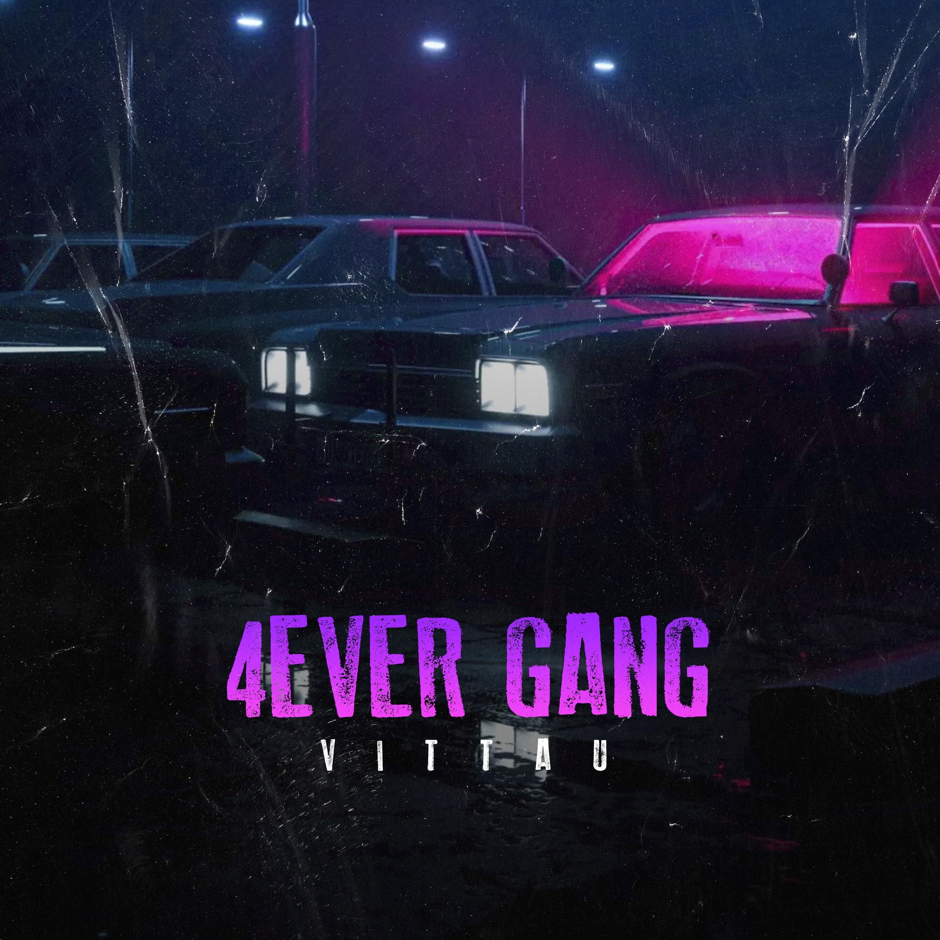 Постер альбома 4Ever Gang