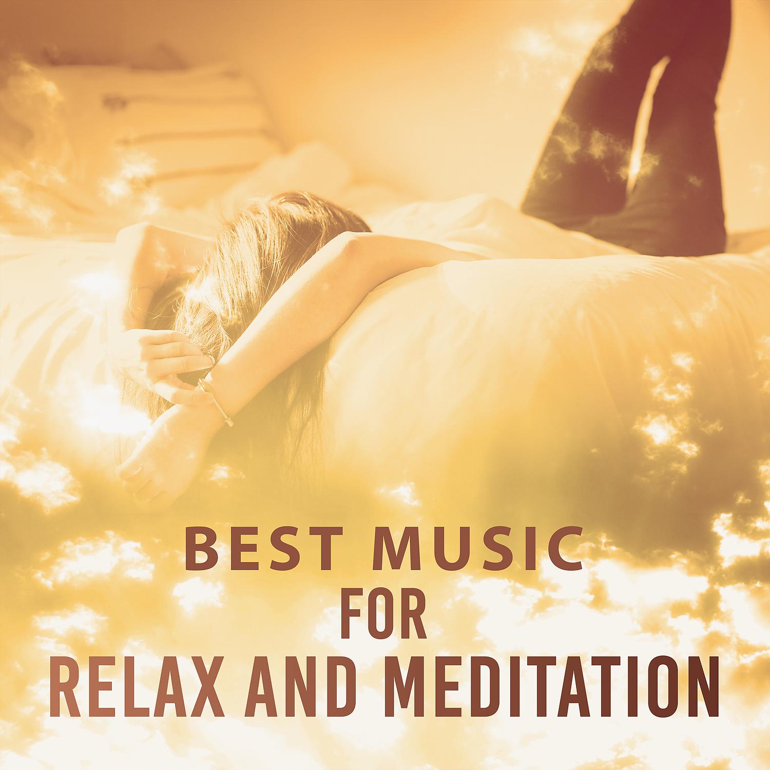 Постер альбома Best Music for Relax and Meditation