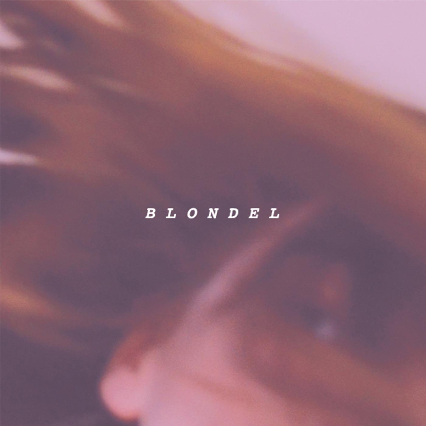 Постер альбома Blondel - EP
