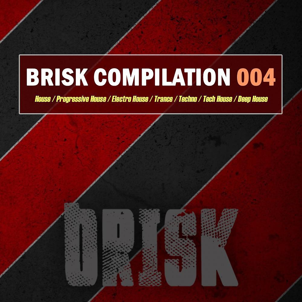 Постер альбома Brisk Compilation 004
