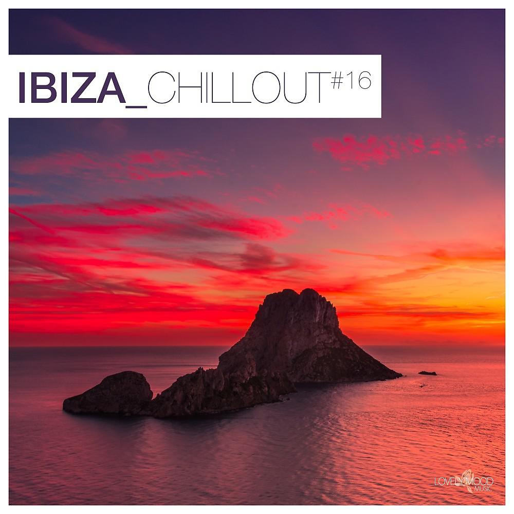 Постер альбома Ibiza Chillout #16
