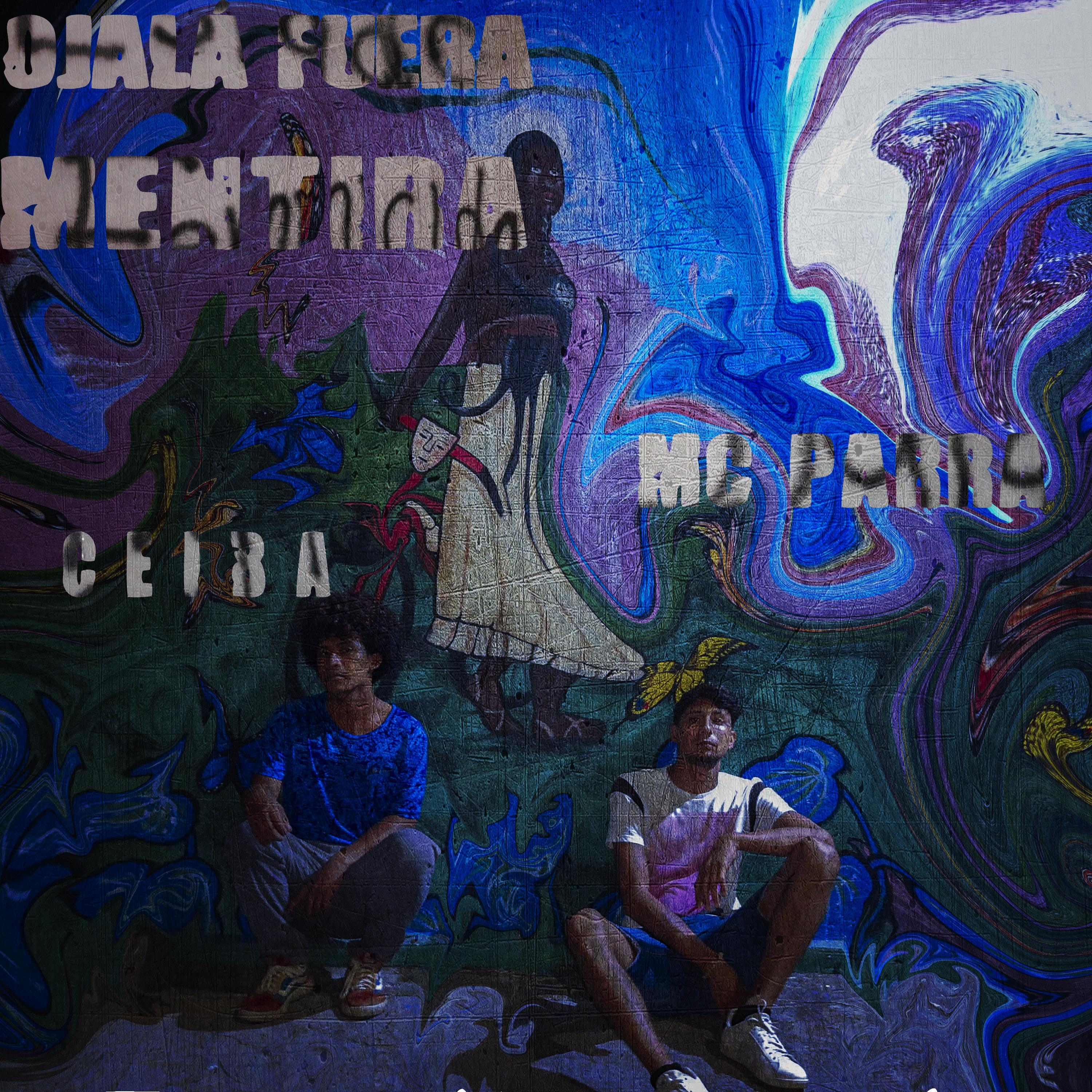 Постер альбома Ojalá Fuera Mentira