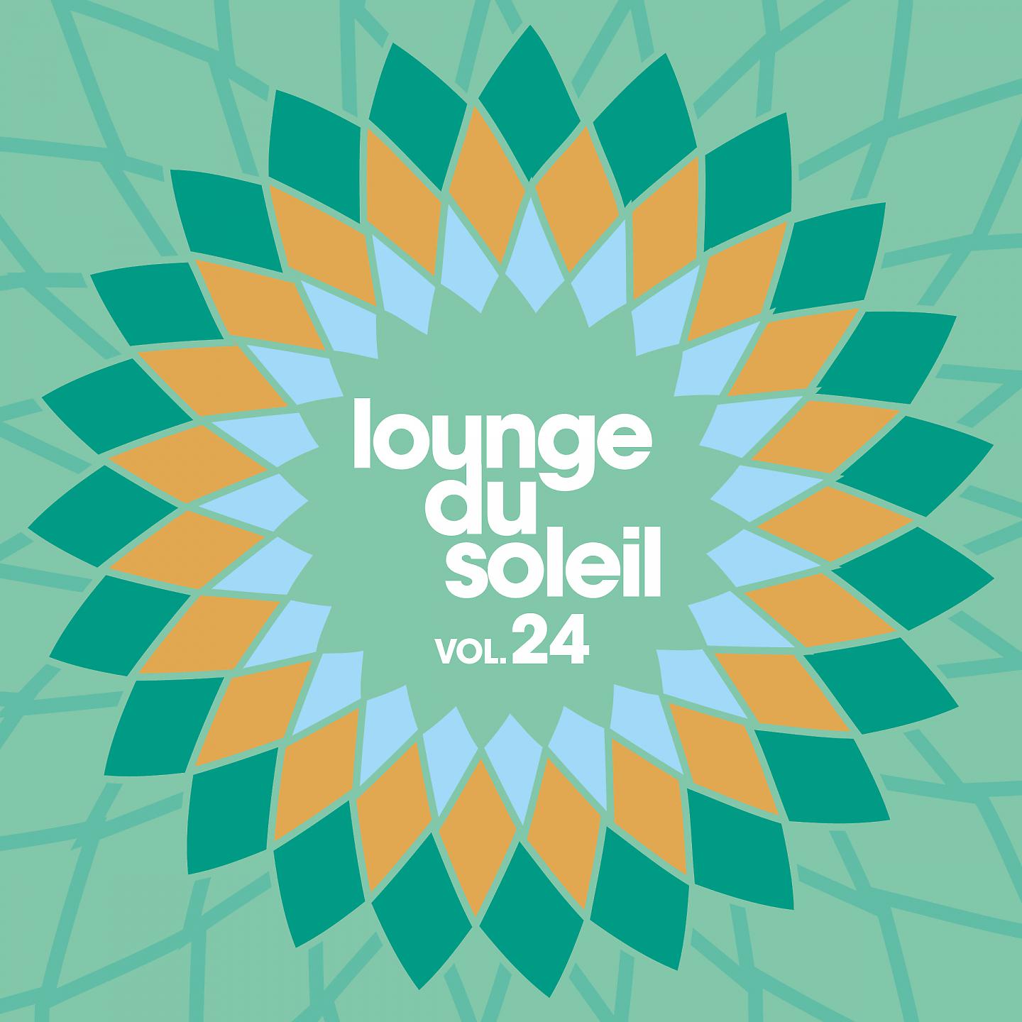 Постер альбома Lounge Du Soleil, Vol. 24
