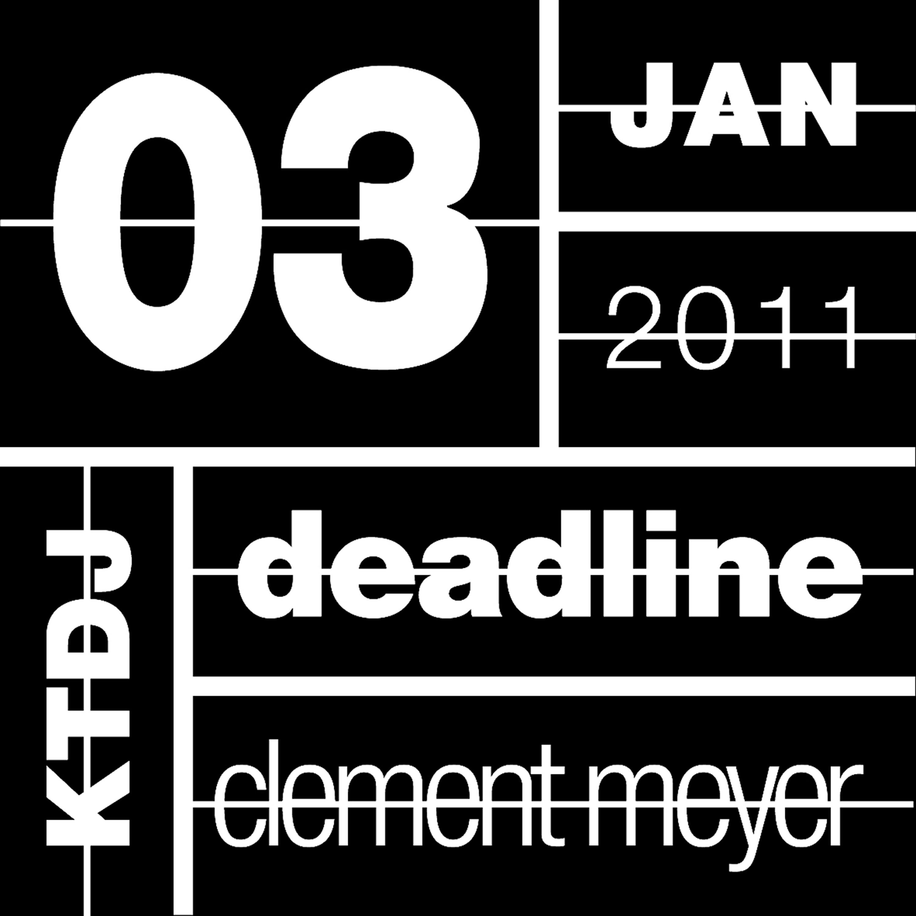 Постер альбома Ktdj Deadline 03: Clement Meyer - EP