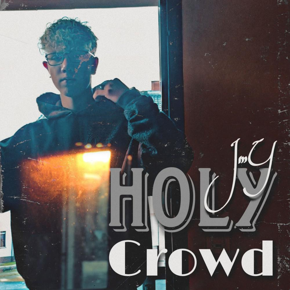 Постер альбома Holy Crowd