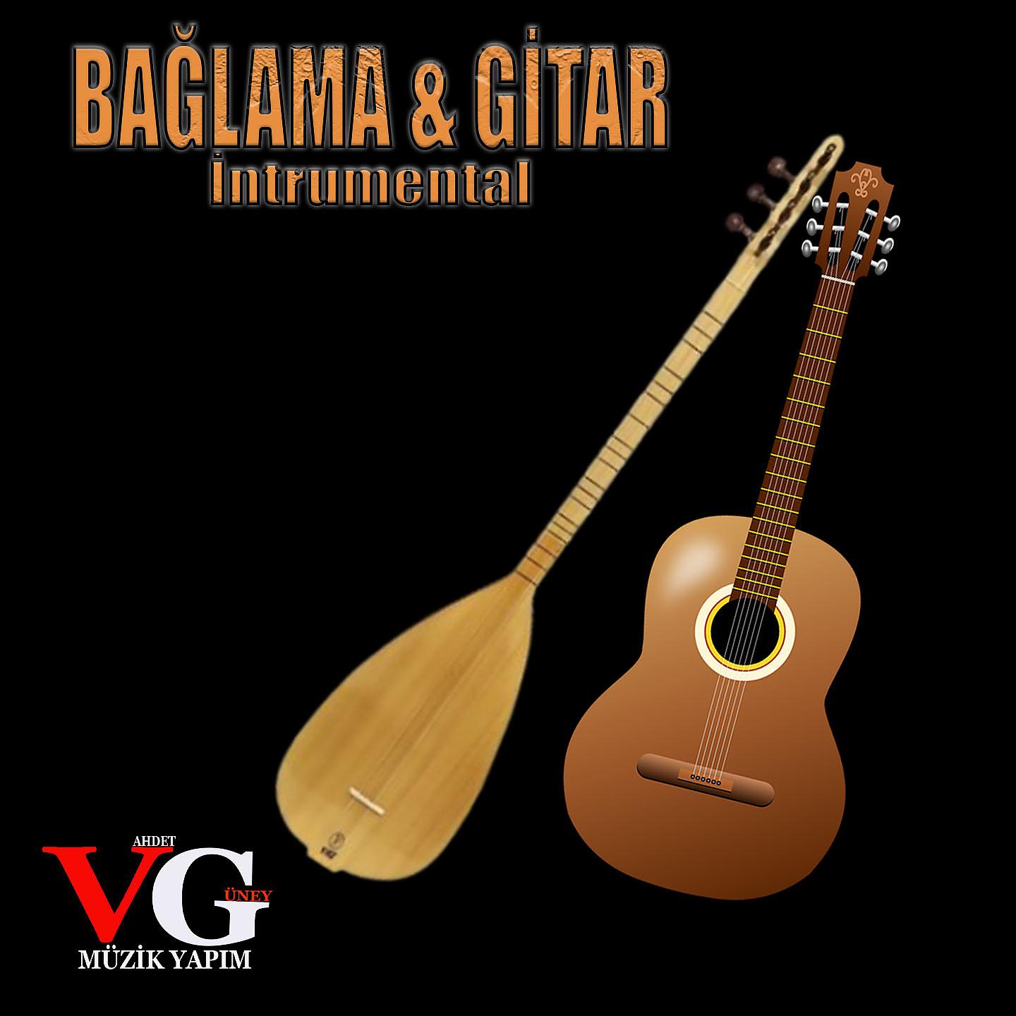 Постер альбома Bağlama & Gitar Enstrumantal