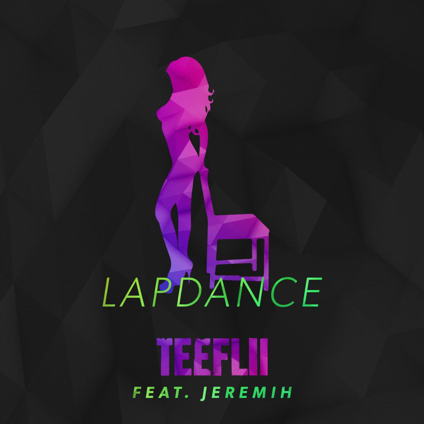 Постер альбома Lapdance (feat. Jeremih)