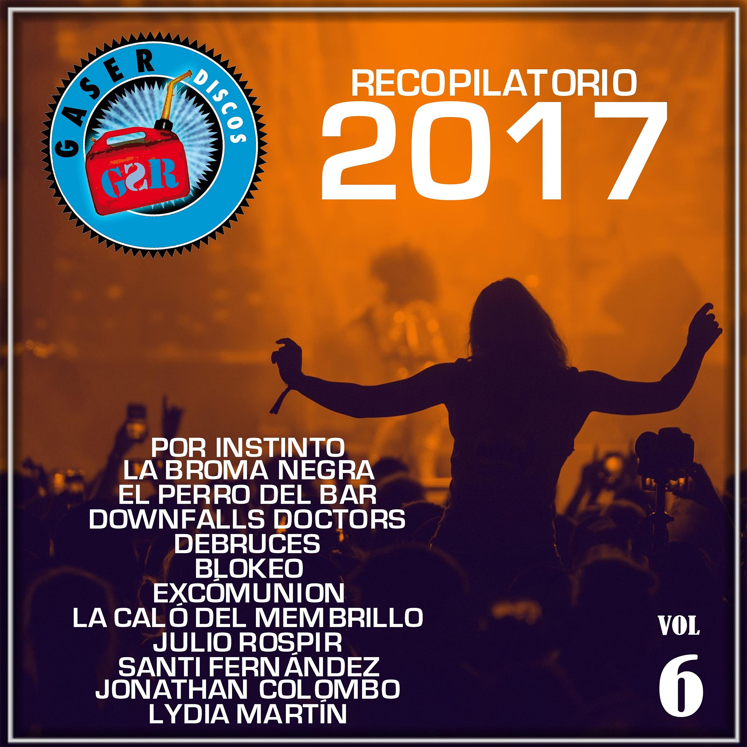 Постер альбома Recopilatorio Gaser Discos 2017, Vol. 6