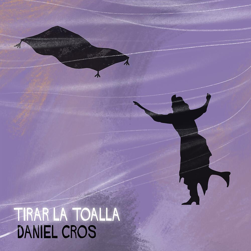Постер альбома Tirar la Toalla