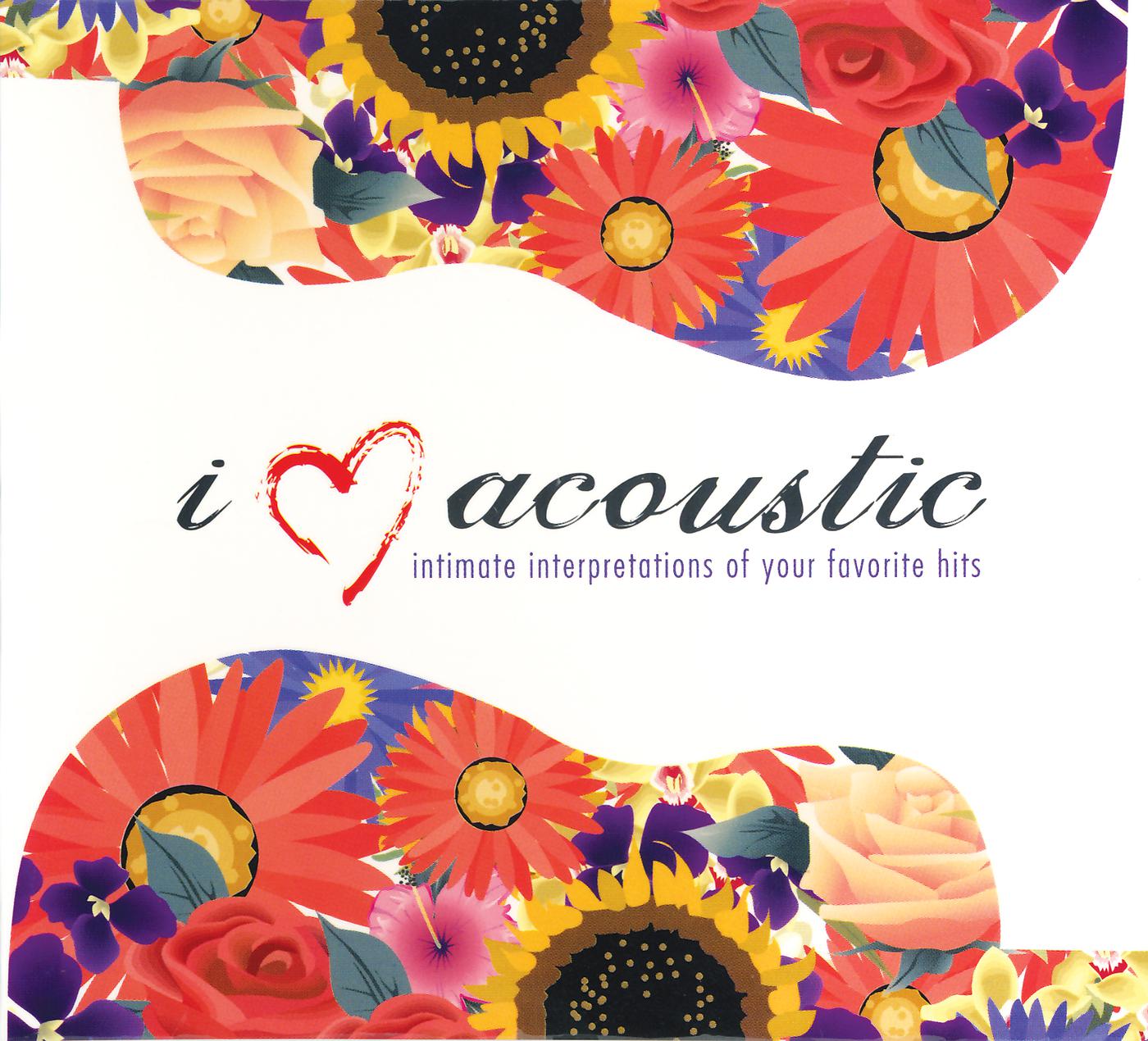 Постер альбома I Love Acoustic