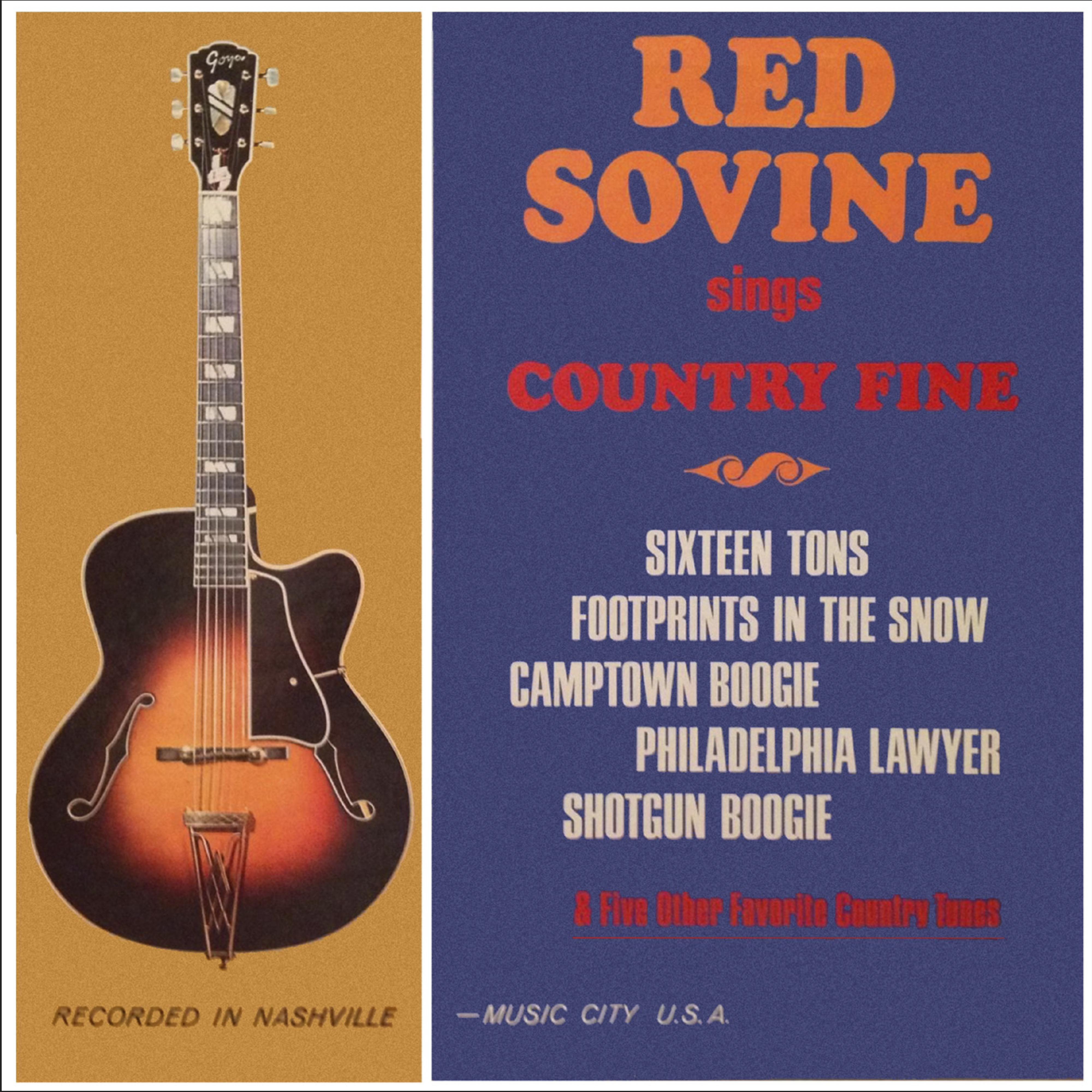 Постер альбома Red Sovine Sings Country Fine (Remastered from the Original Somerset Tapes)