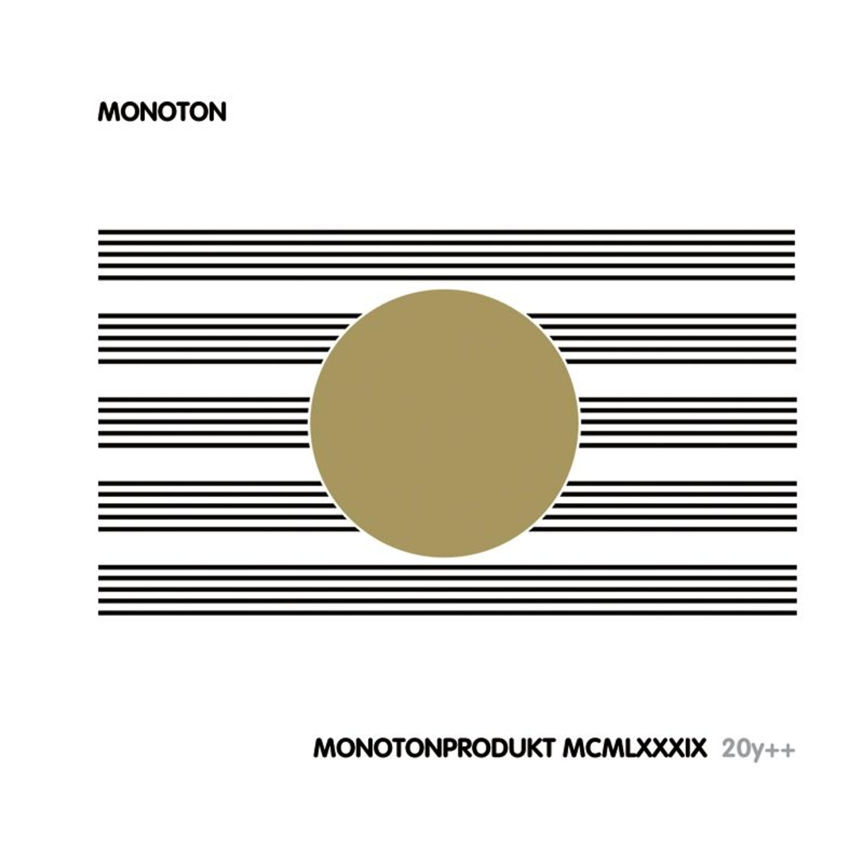 Постер альбома Monotonprodukt MCMLXXXIX 20y++