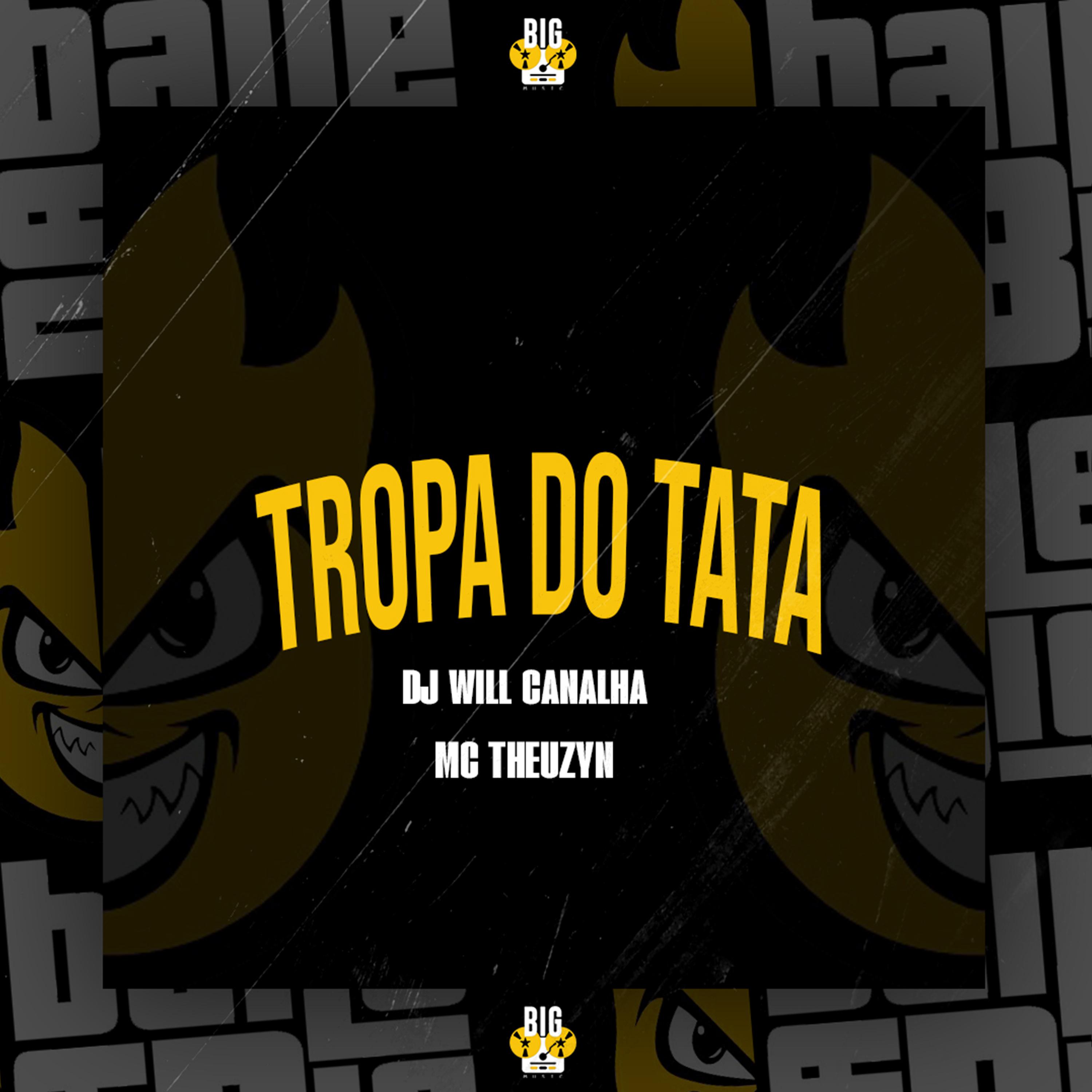 Постер альбома Tropa do Tata