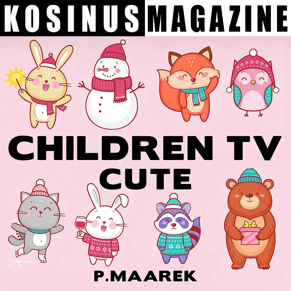 Постер альбома Children TV - Cute