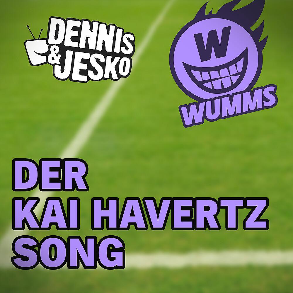 Постер альбома Der Kai Havertz Song