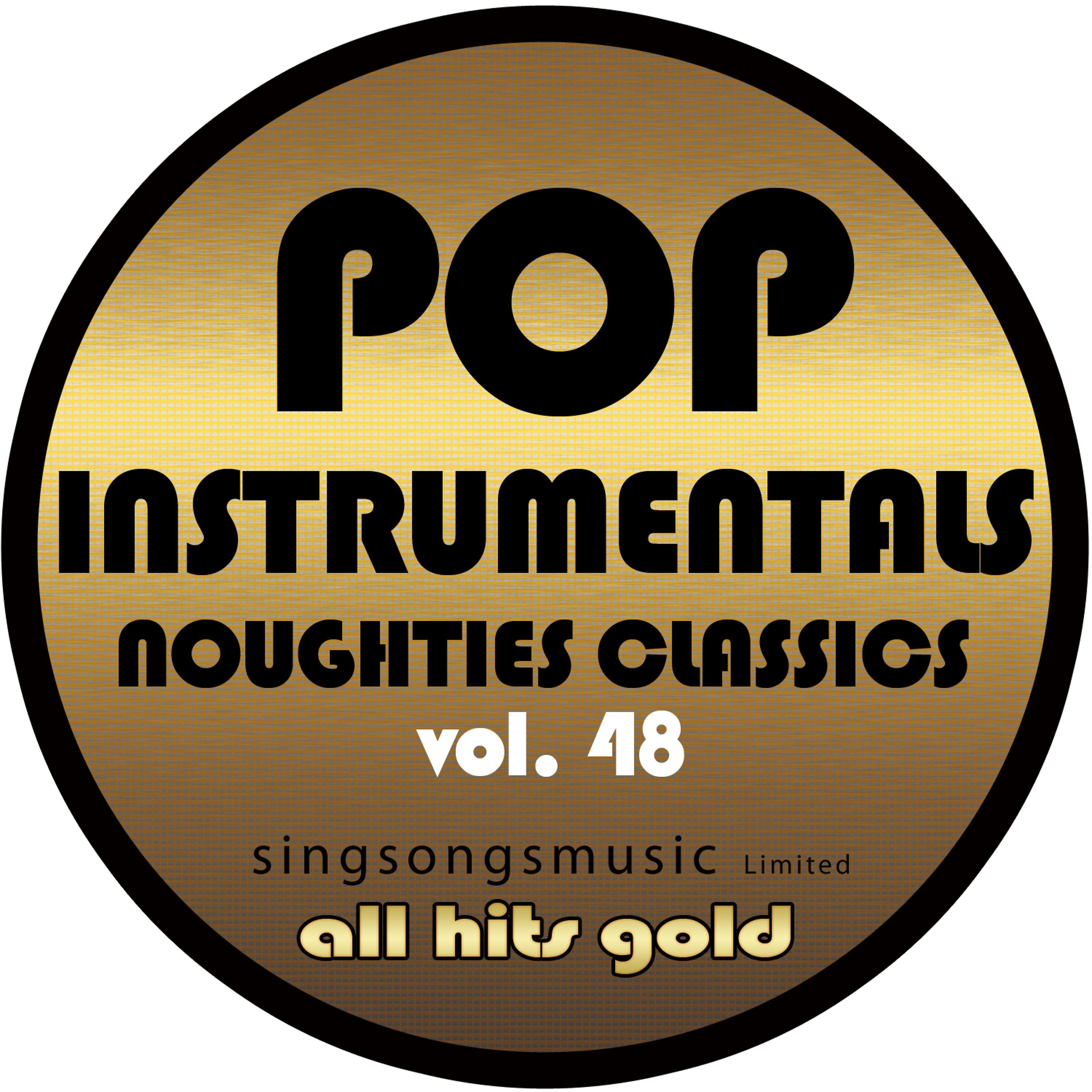 Постер альбома Pop Instrumentals: Noughties Classics, Vol. 48