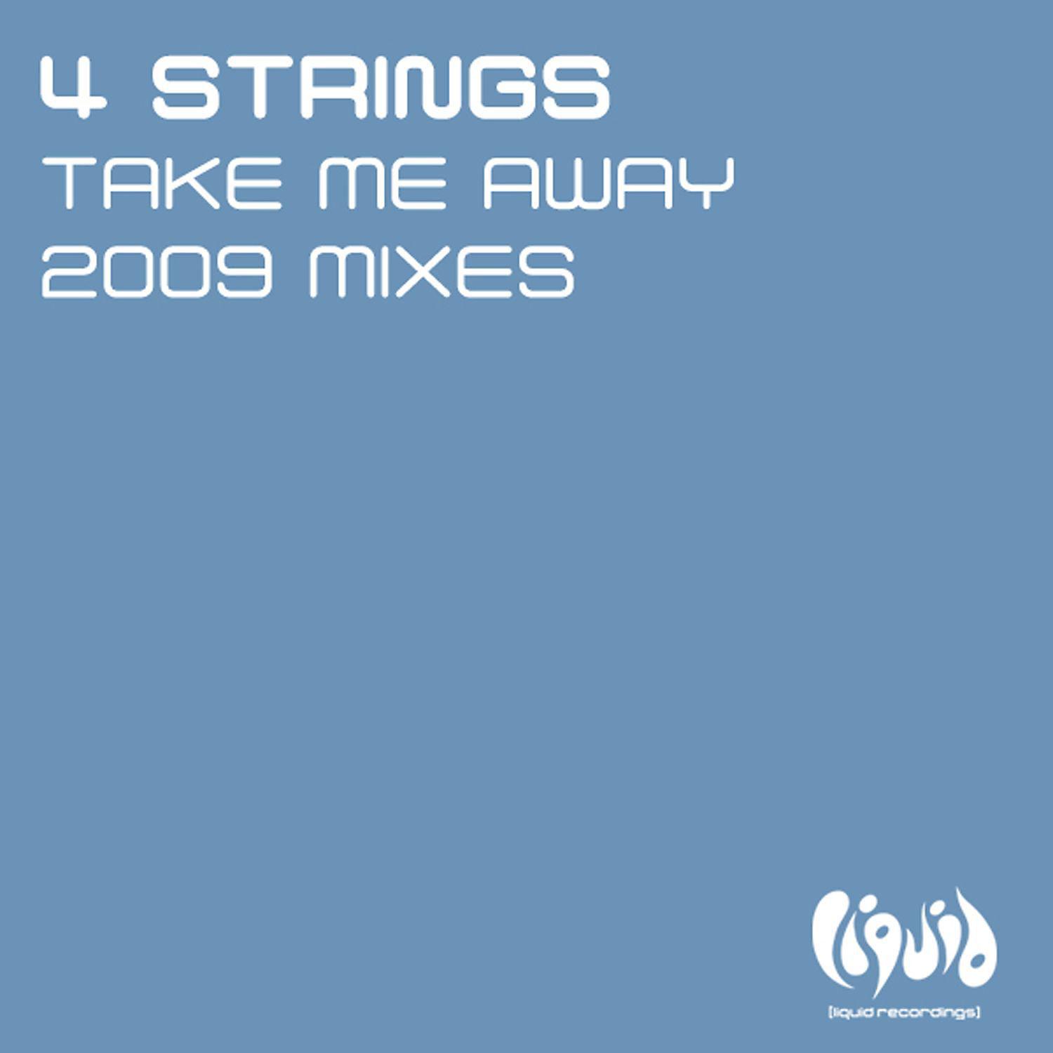 Постер альбома Take Me Away (2009 Mixes)