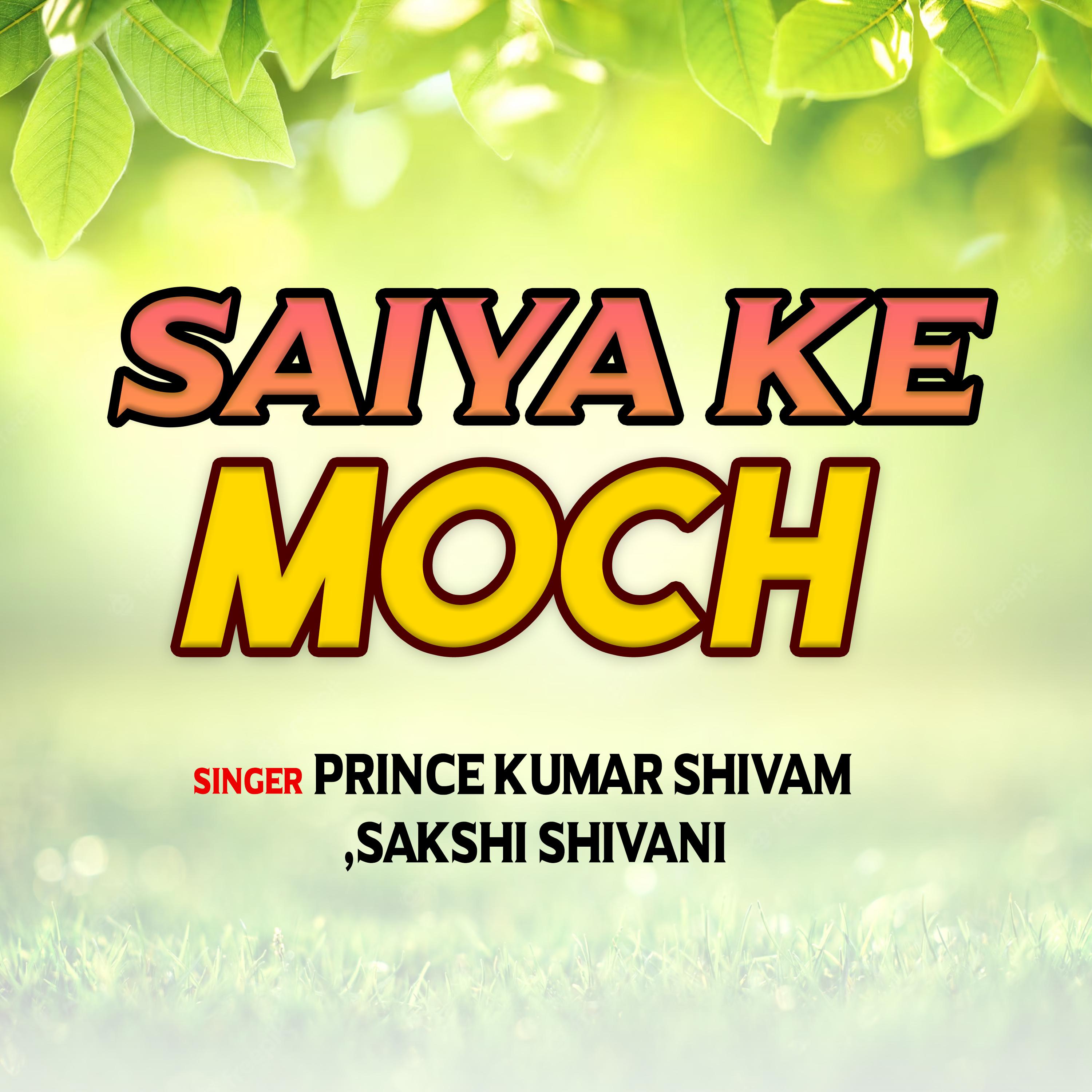 Постер альбома Saiya ke moch