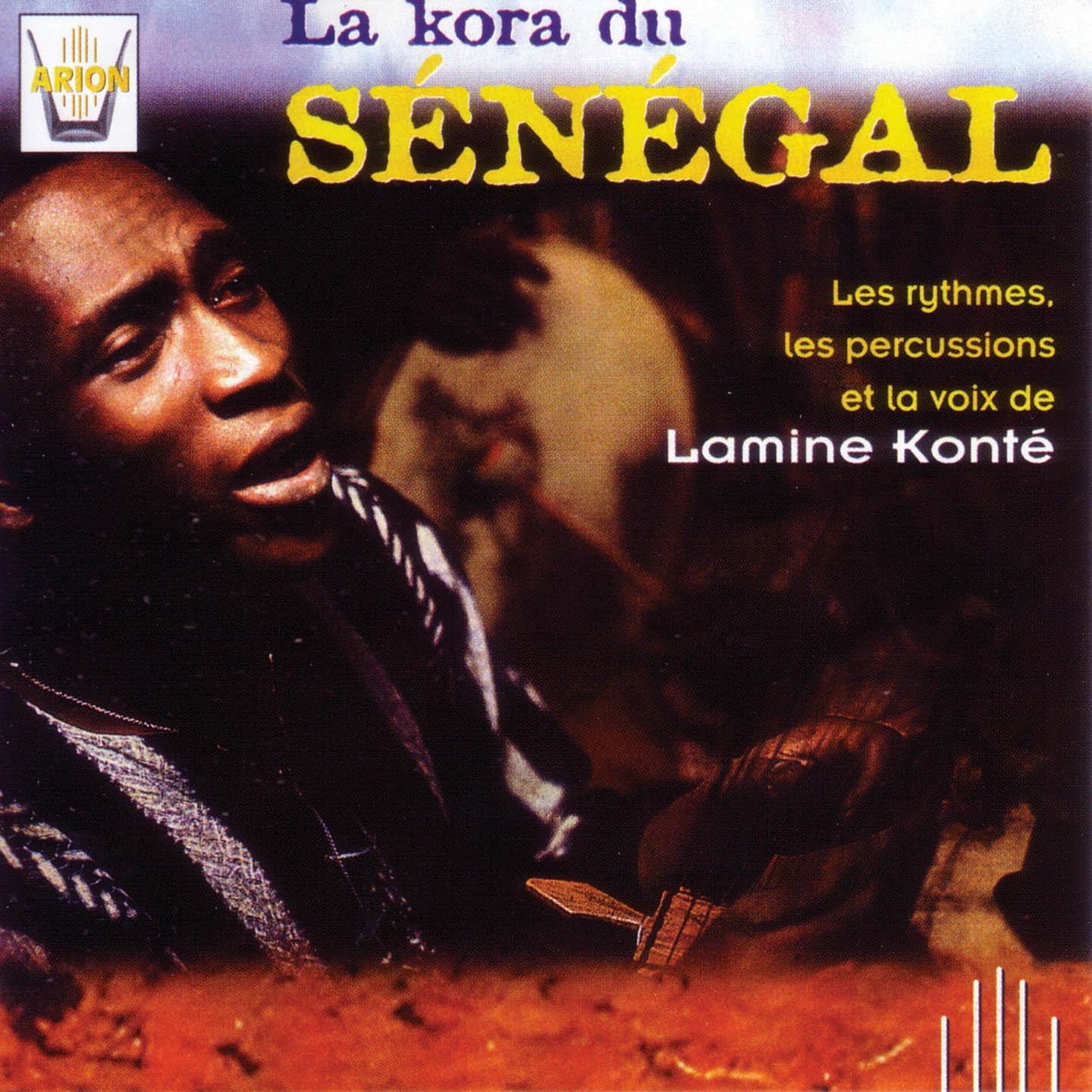 Постер альбома La kora du Sénégal, vol. 1 : Les rythmes, les percussions et la voix de Lamine Konté