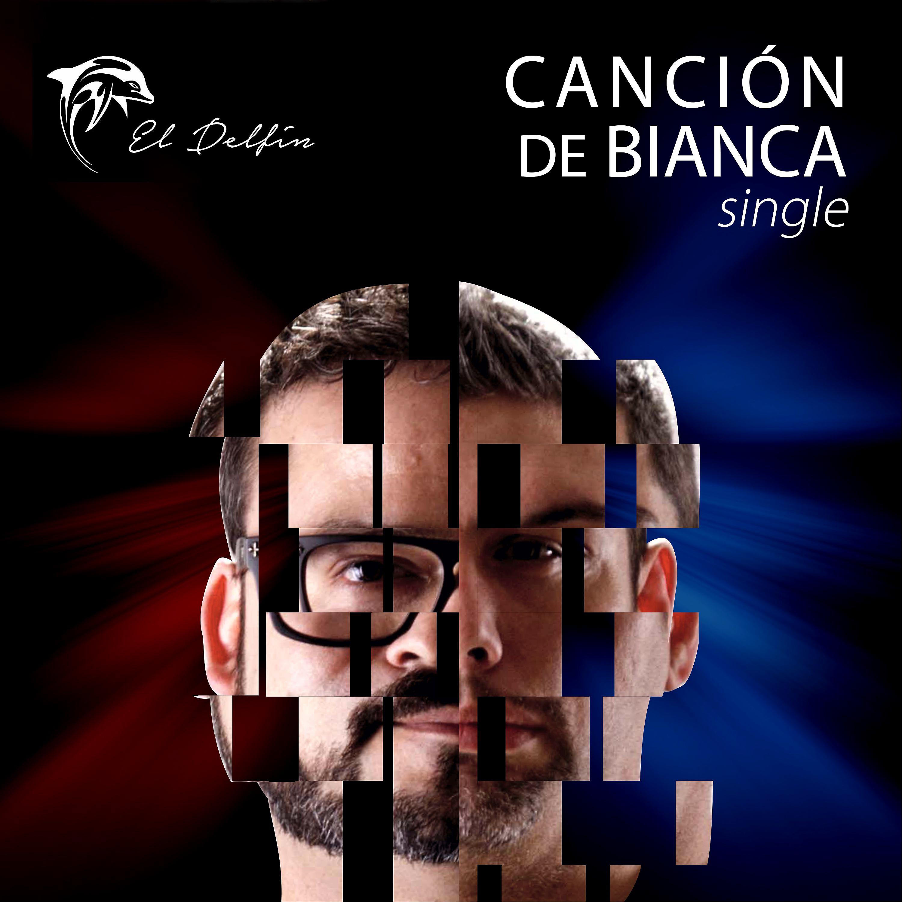 Постер альбома Canción de Bianca