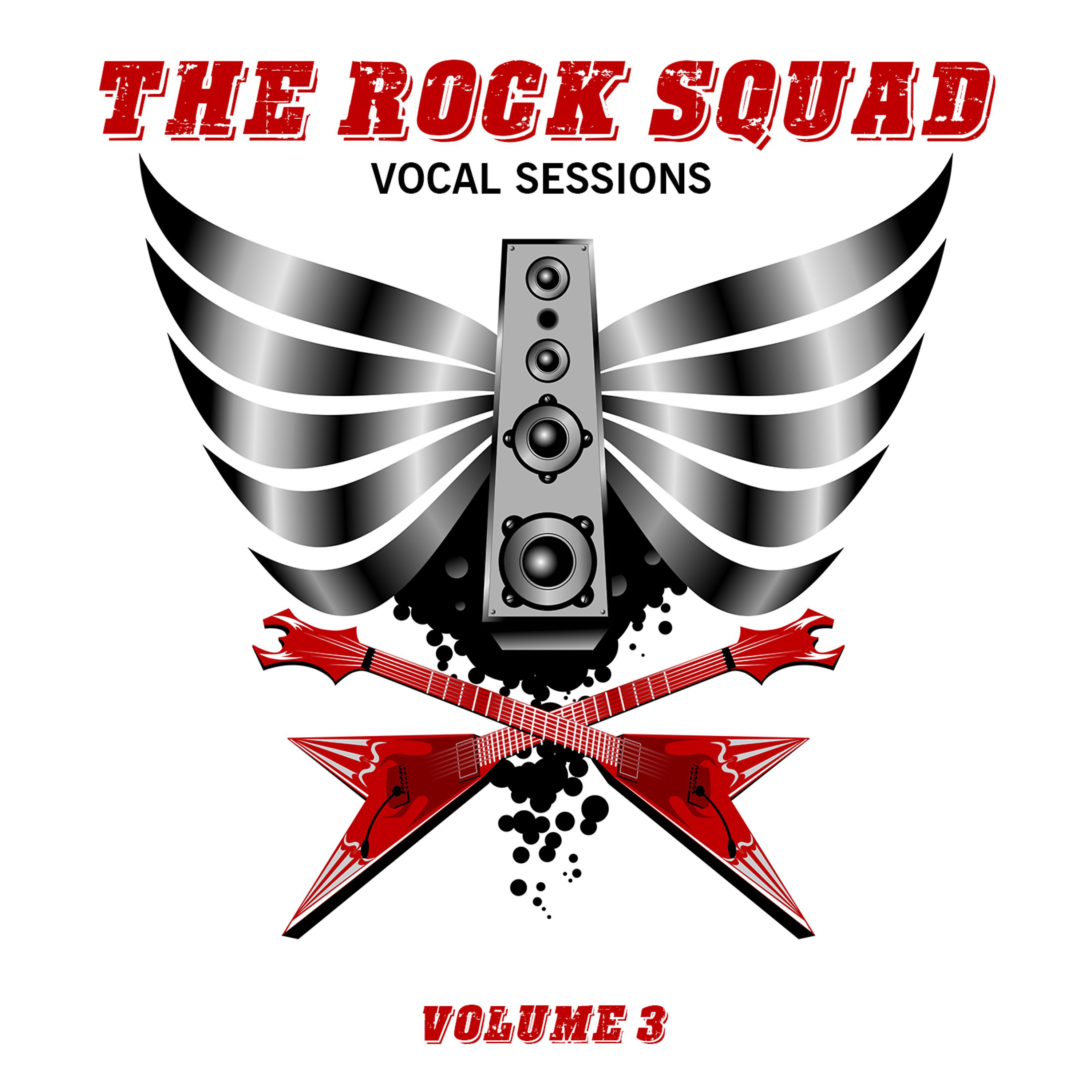 Постер альбома The Rock Squad: Vocal Sessions, Vol. 3
