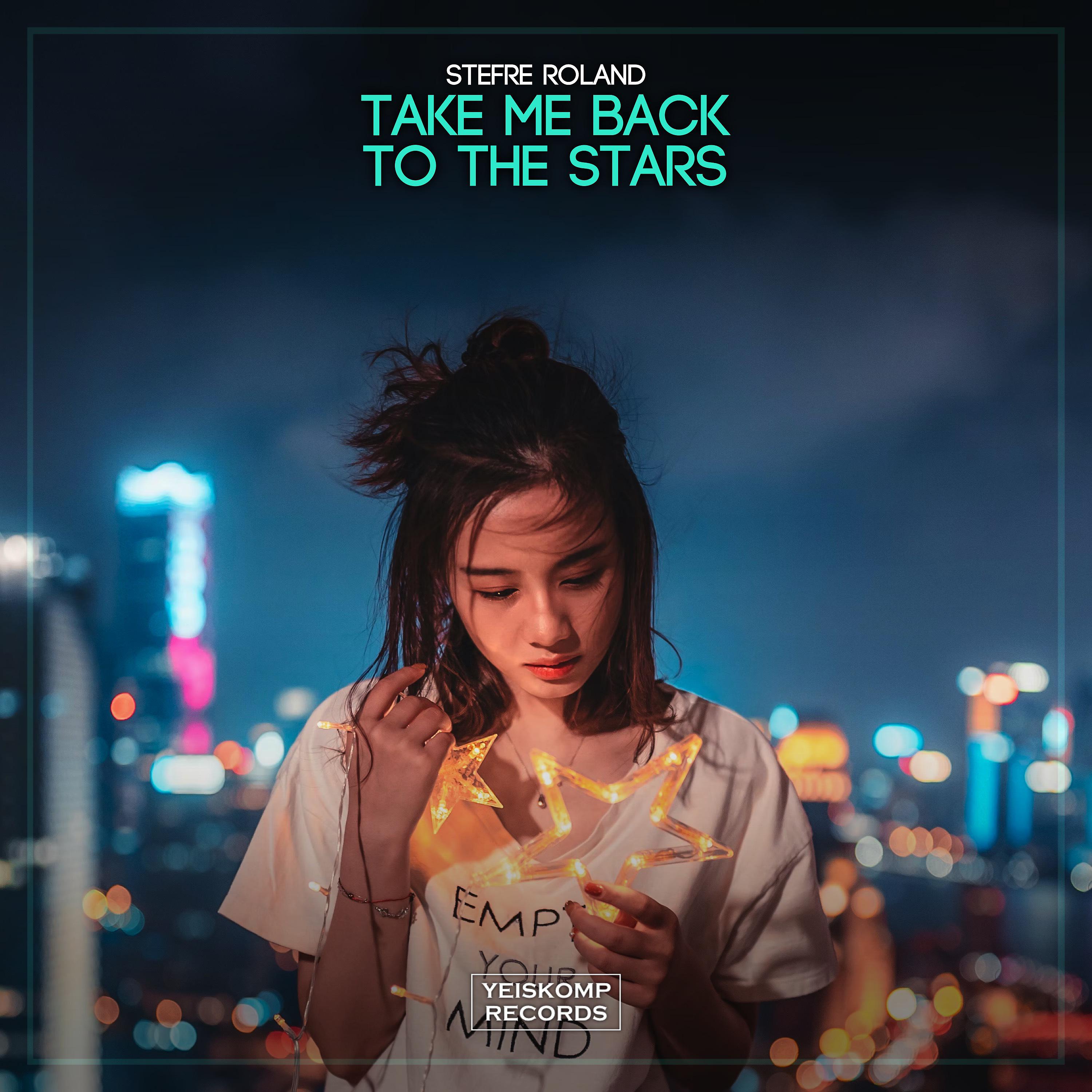 Постер альбома Take Me Back To The Stars