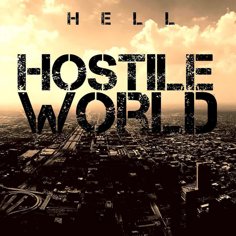 Постер альбома Hostile World