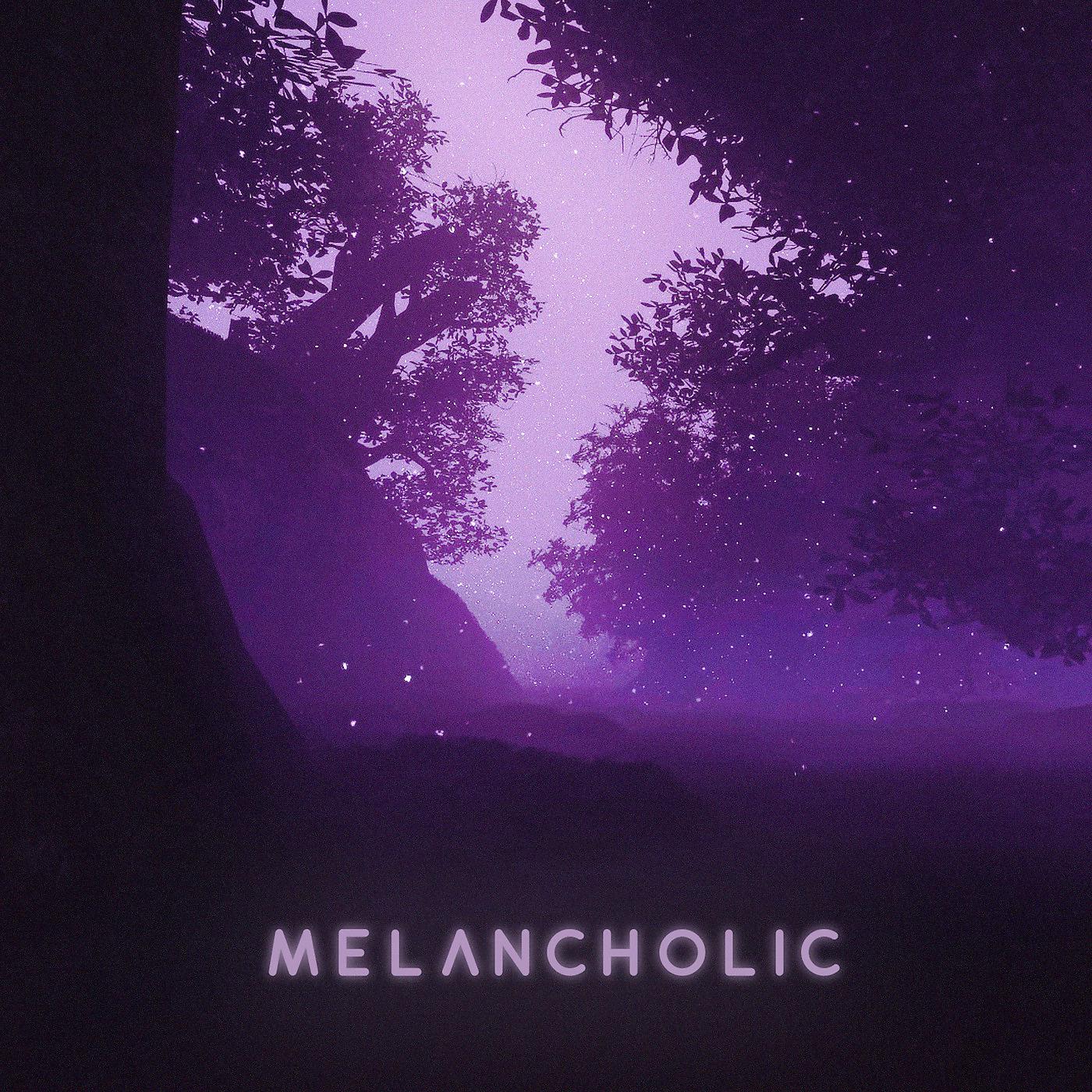 Постер альбома Melancholic
