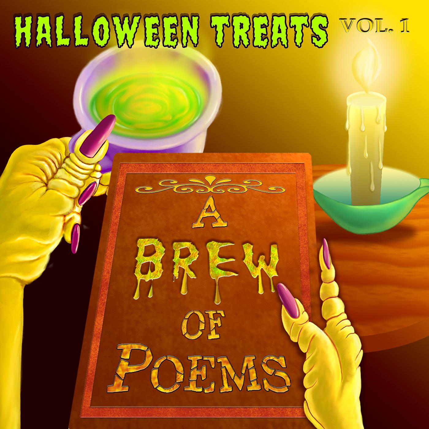 Постер альбома Halloween Treats: A Brew of Poems, Vol. 1