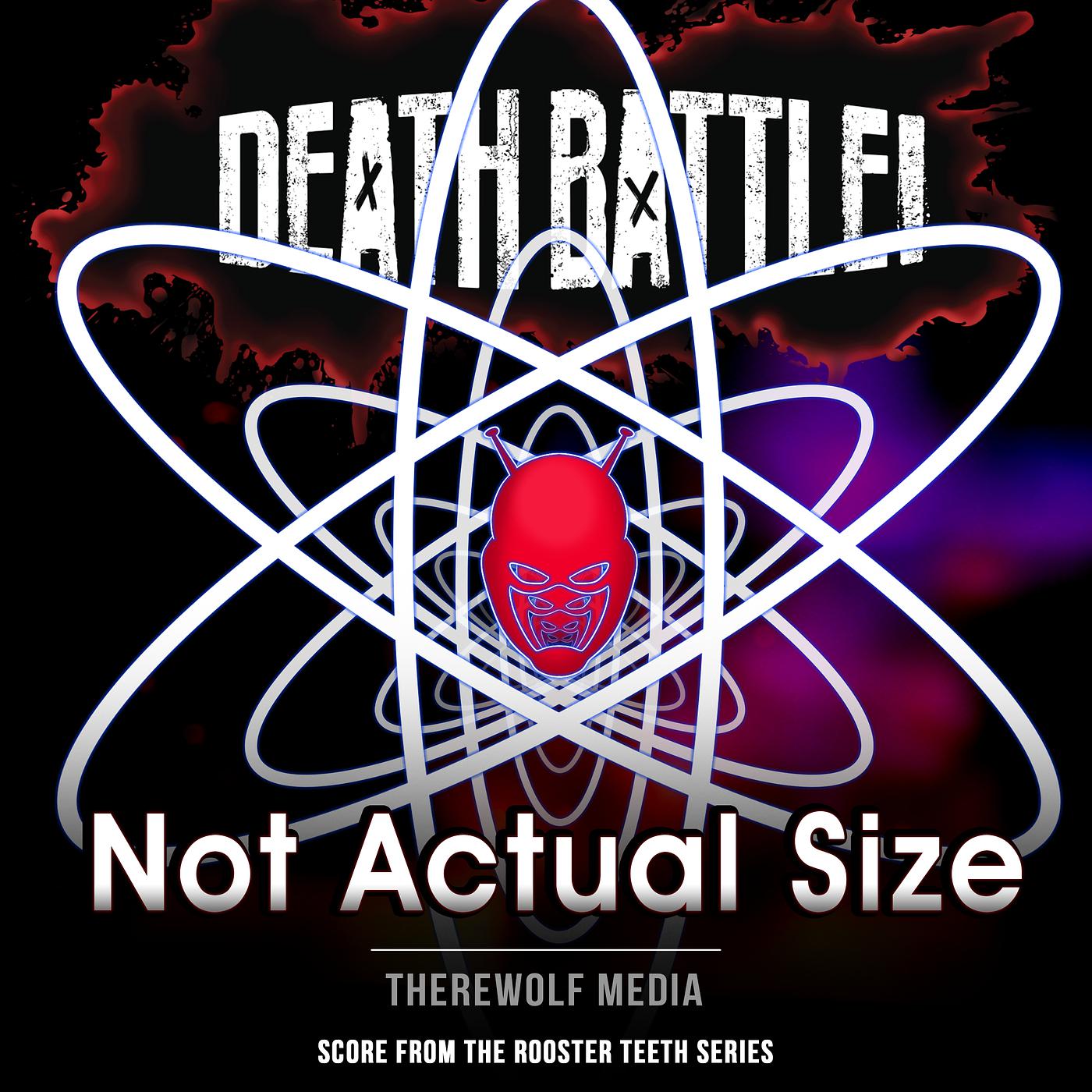 Постер альбома Death Battle: Not Actual Size (From the Rooster Teeth Series)