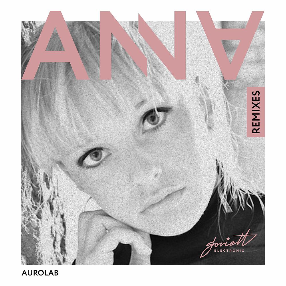 Постер альбома Anna Remixes