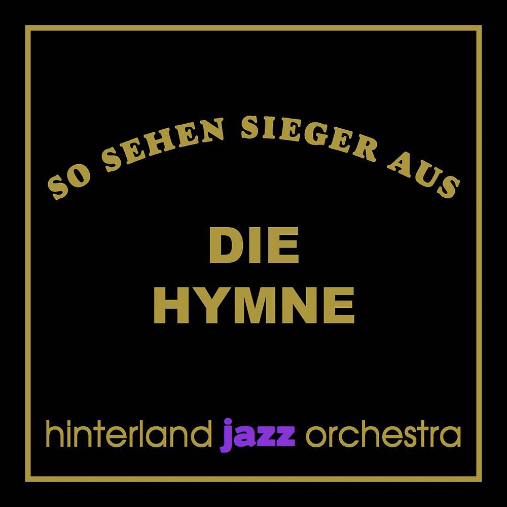 Постер альбома So sehen Sieger aus - Die Hymne