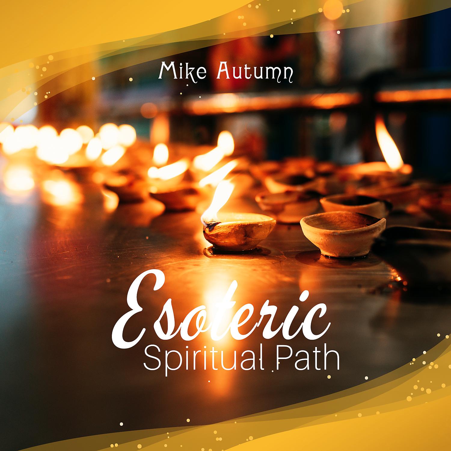 Постер альбома Esoteric Spiritual Path