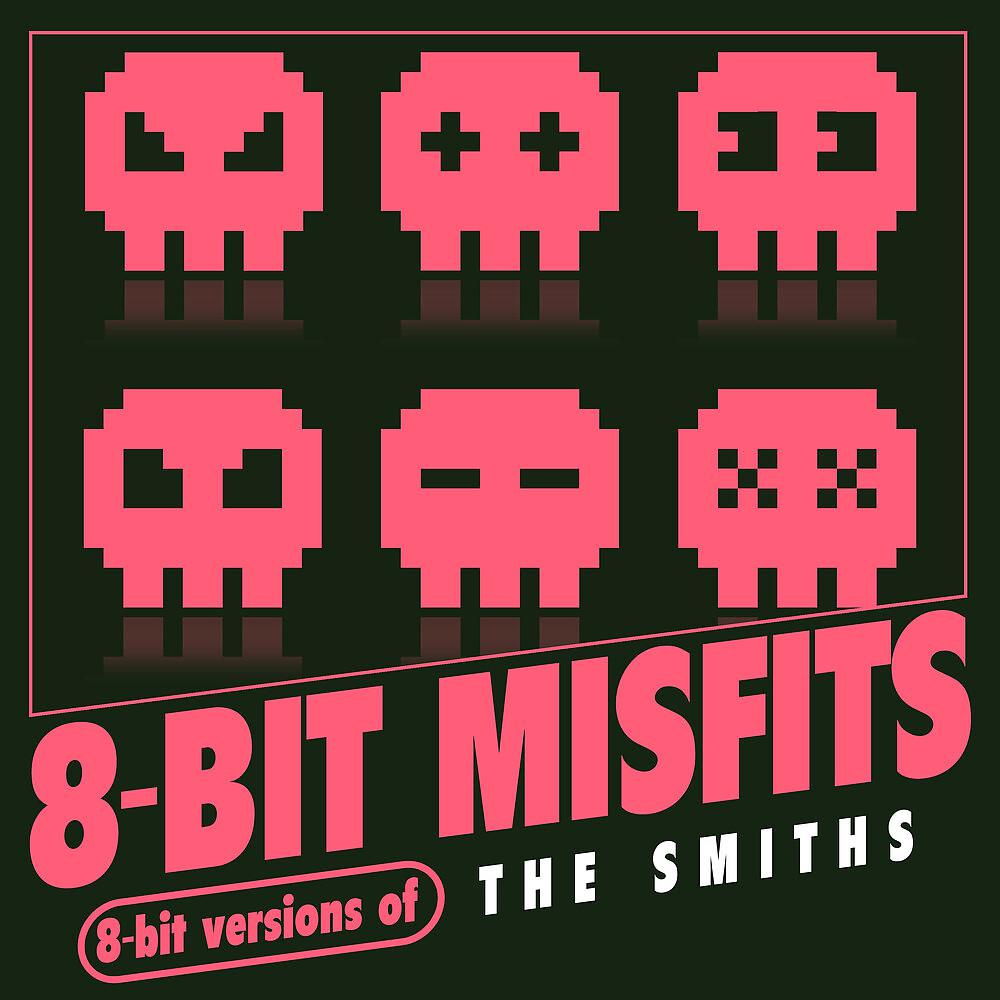 Постер альбома 8-Bit Versions of The Smiths