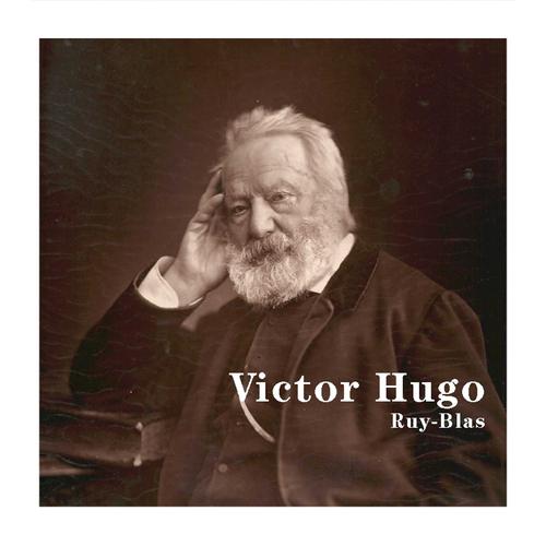 Постер альбома Victor Hugo : Ruy Blas