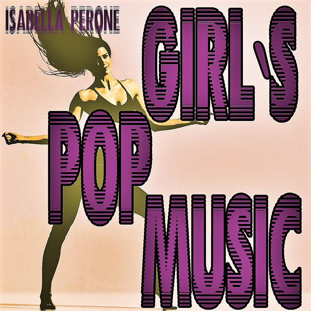 Постер альбома Girl's Pop Music
