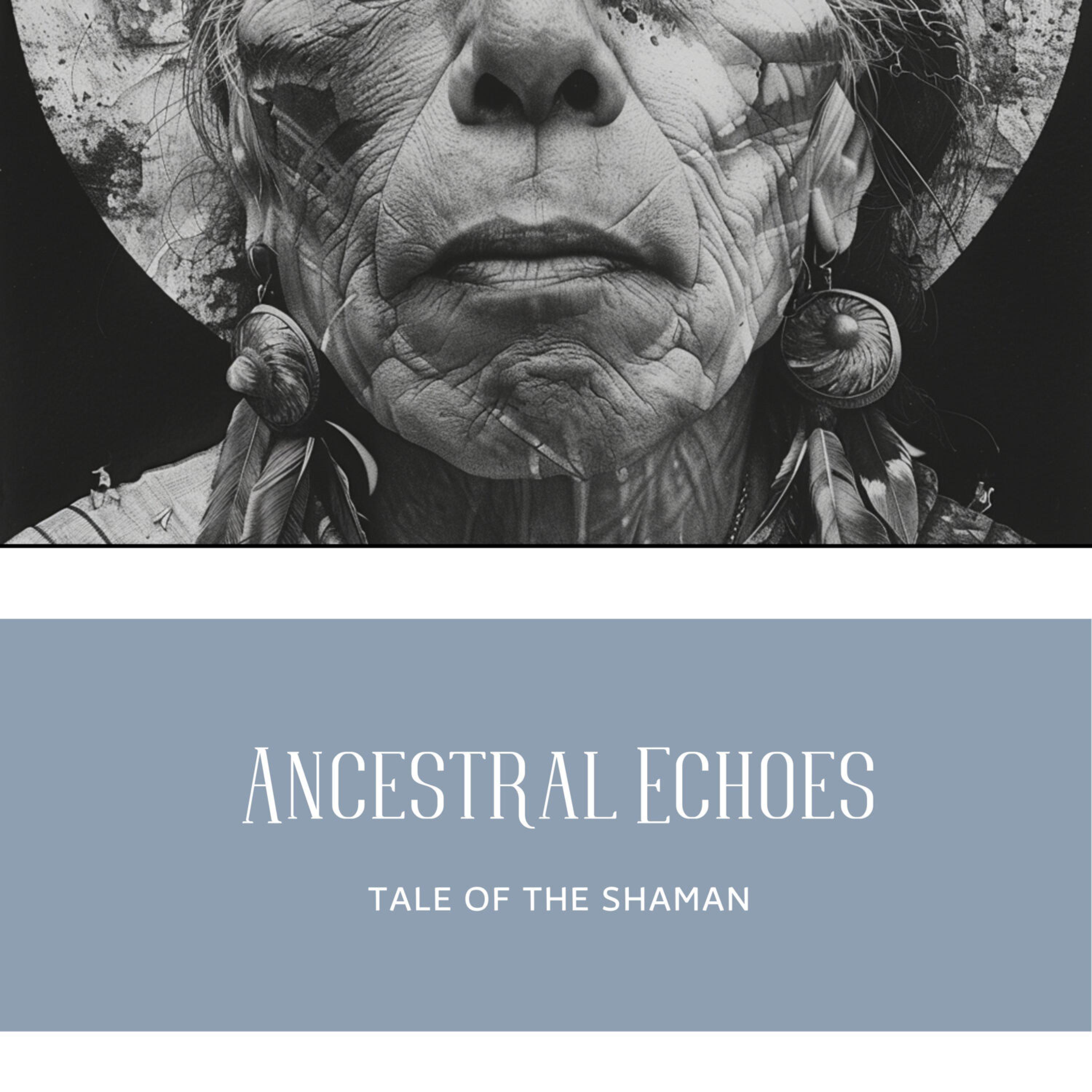 Постер альбома Ancestral Echoes