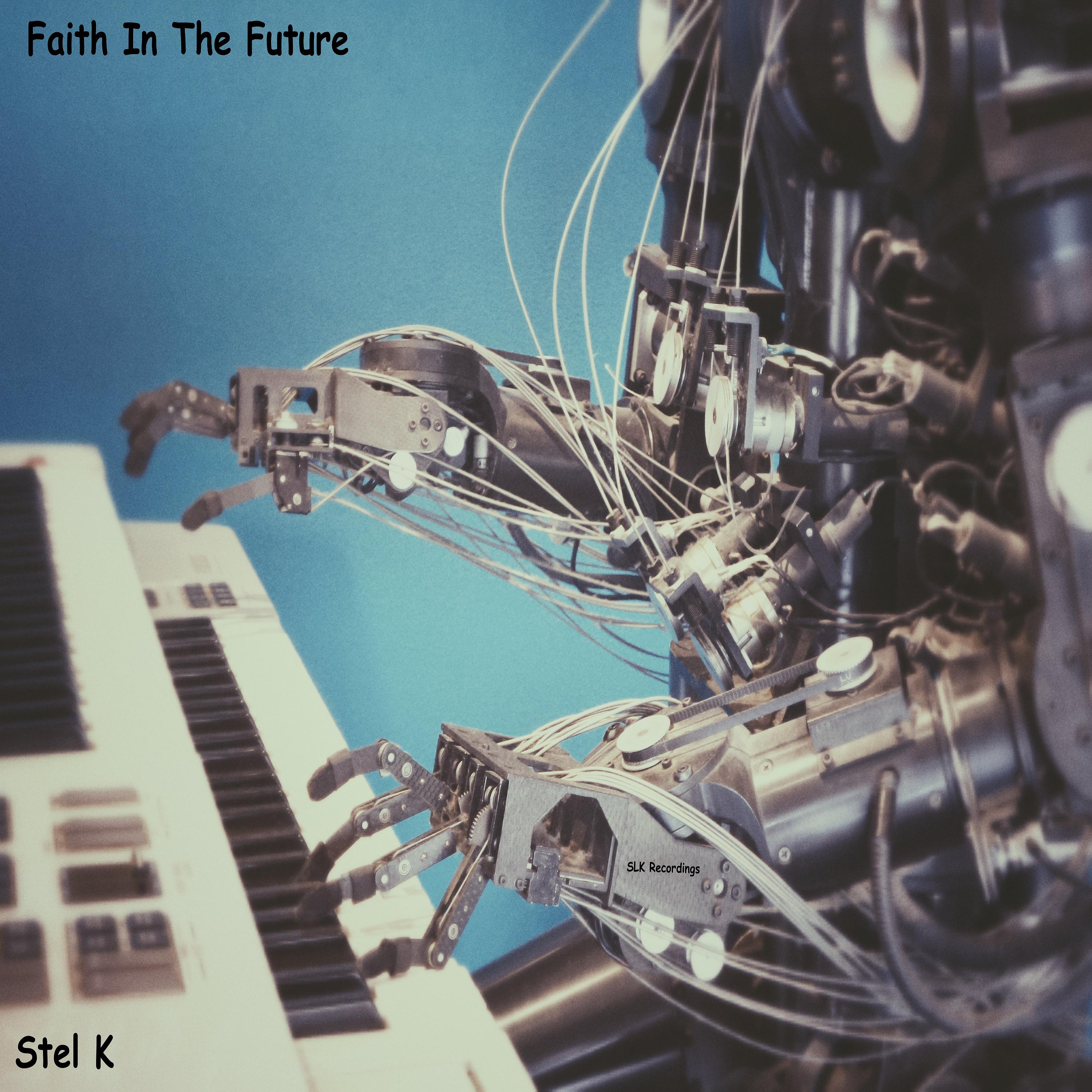 Постер альбома Faith In The Future