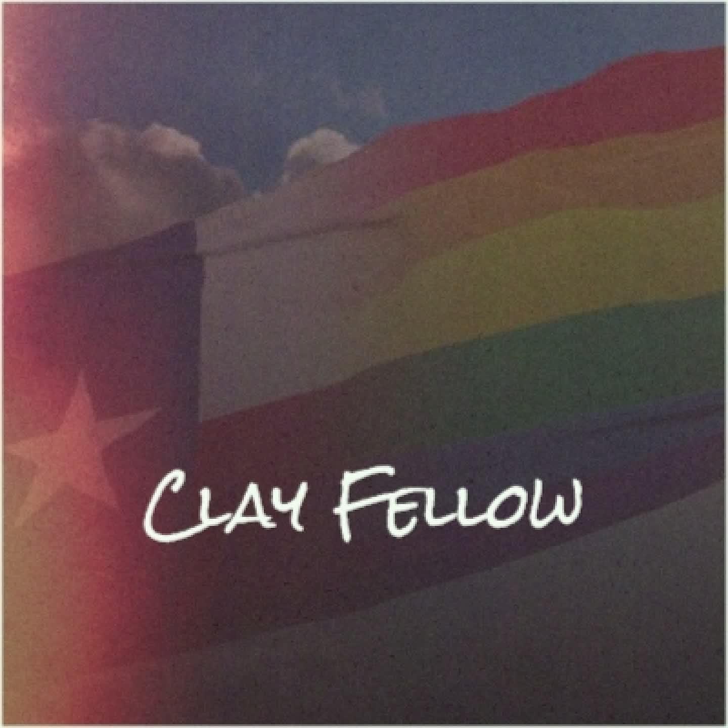 Постер альбома Clay Fellow