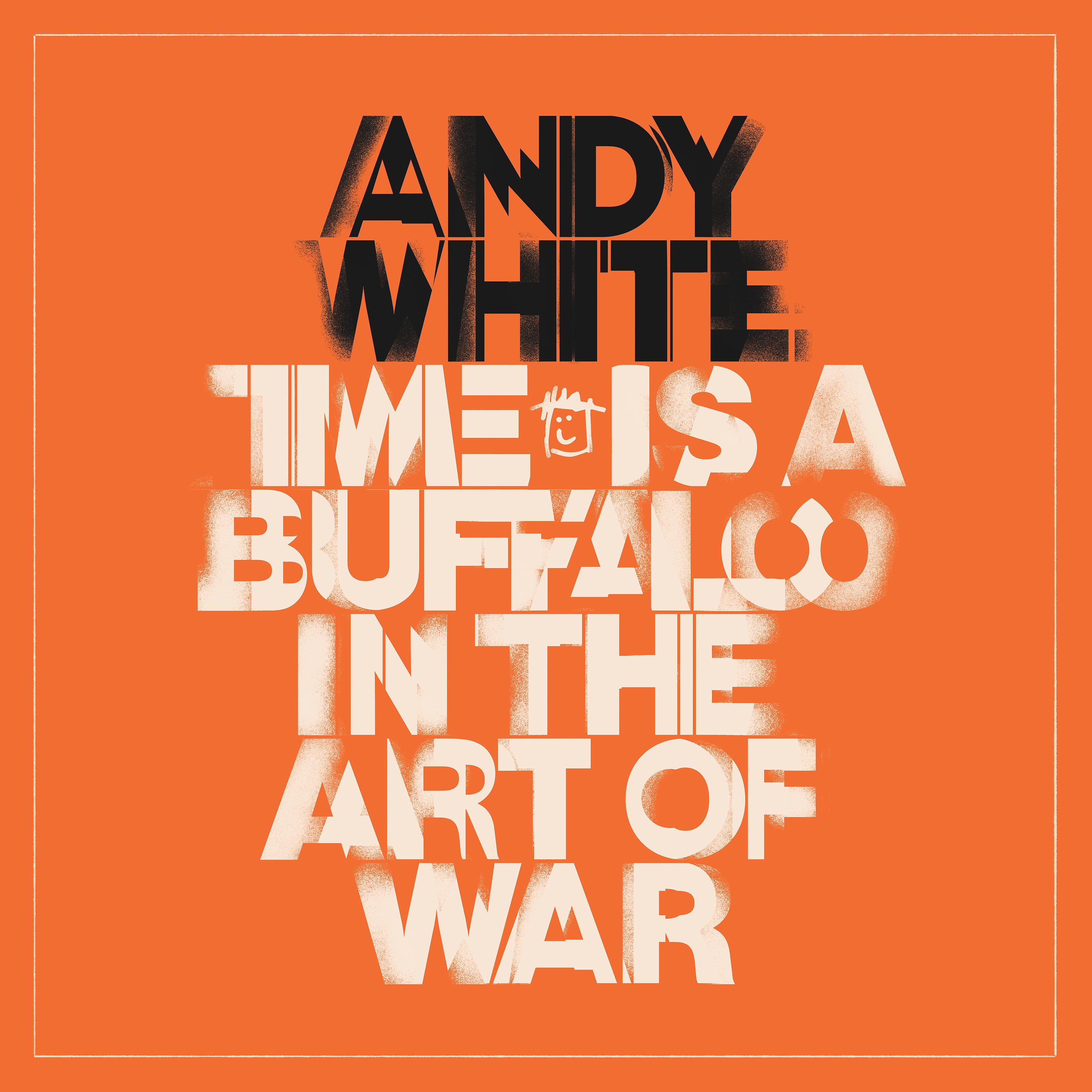 Постер альбома Time is a Buffalo in the Art of War