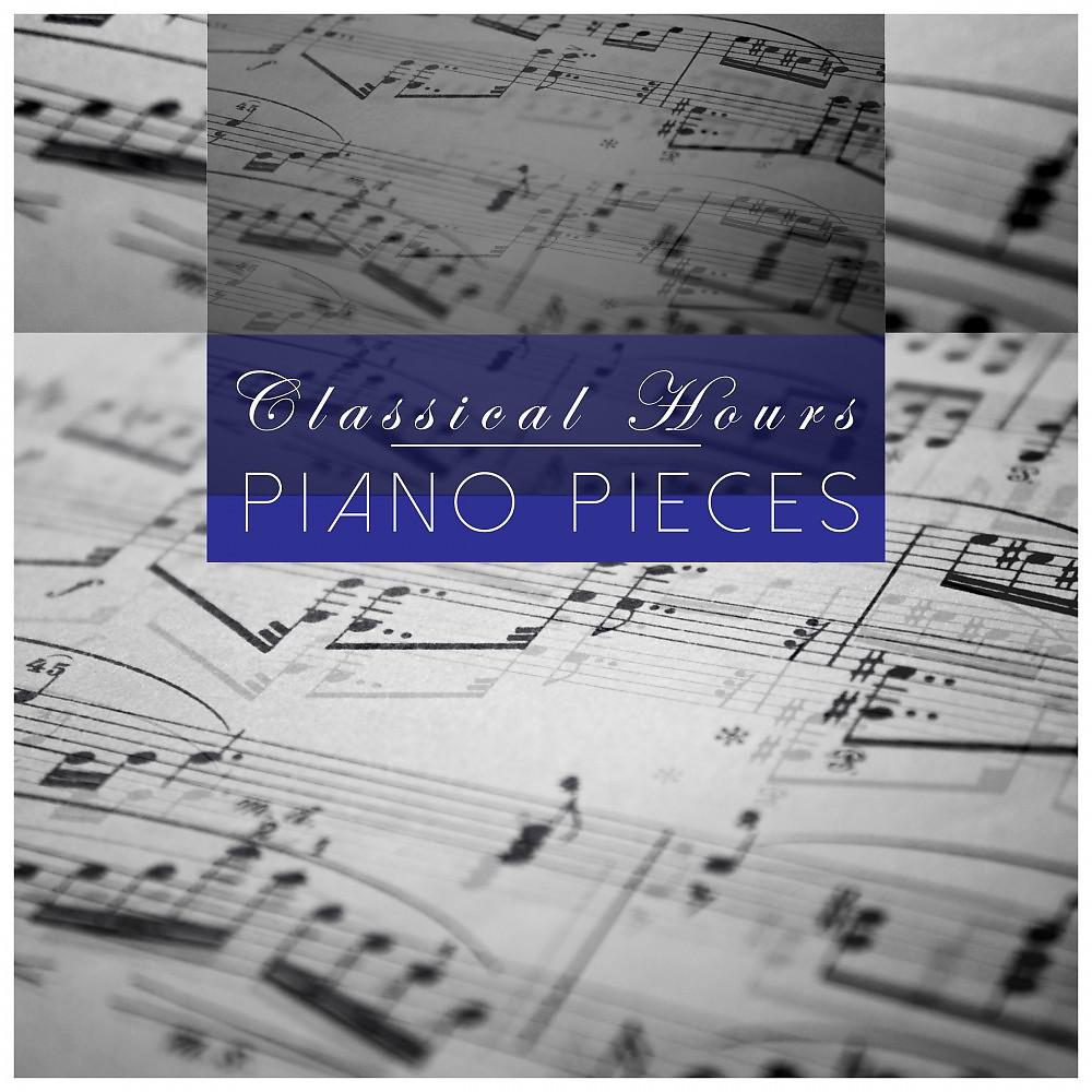 Постер альбома Classical Hours - Piano Pieces