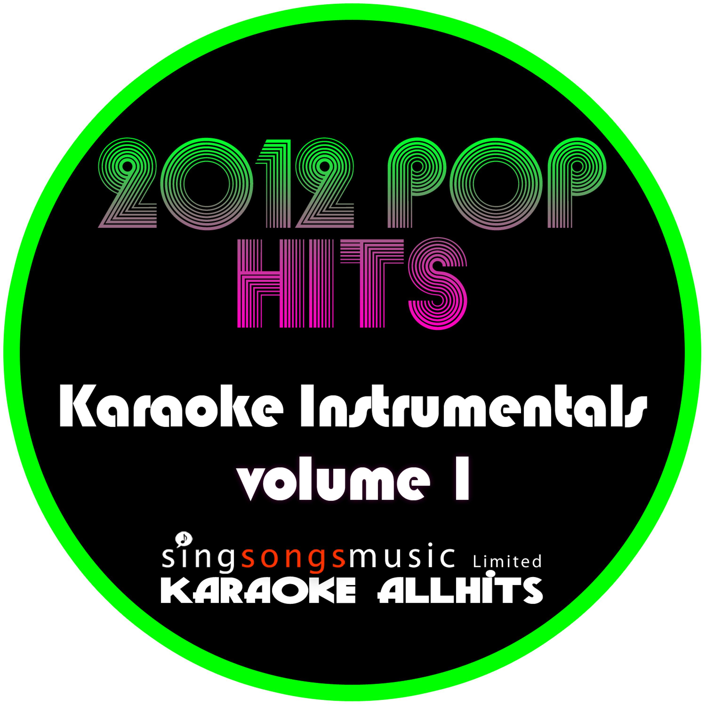 Постер альбома 2012 Pop Karaoke Hits Volume 1