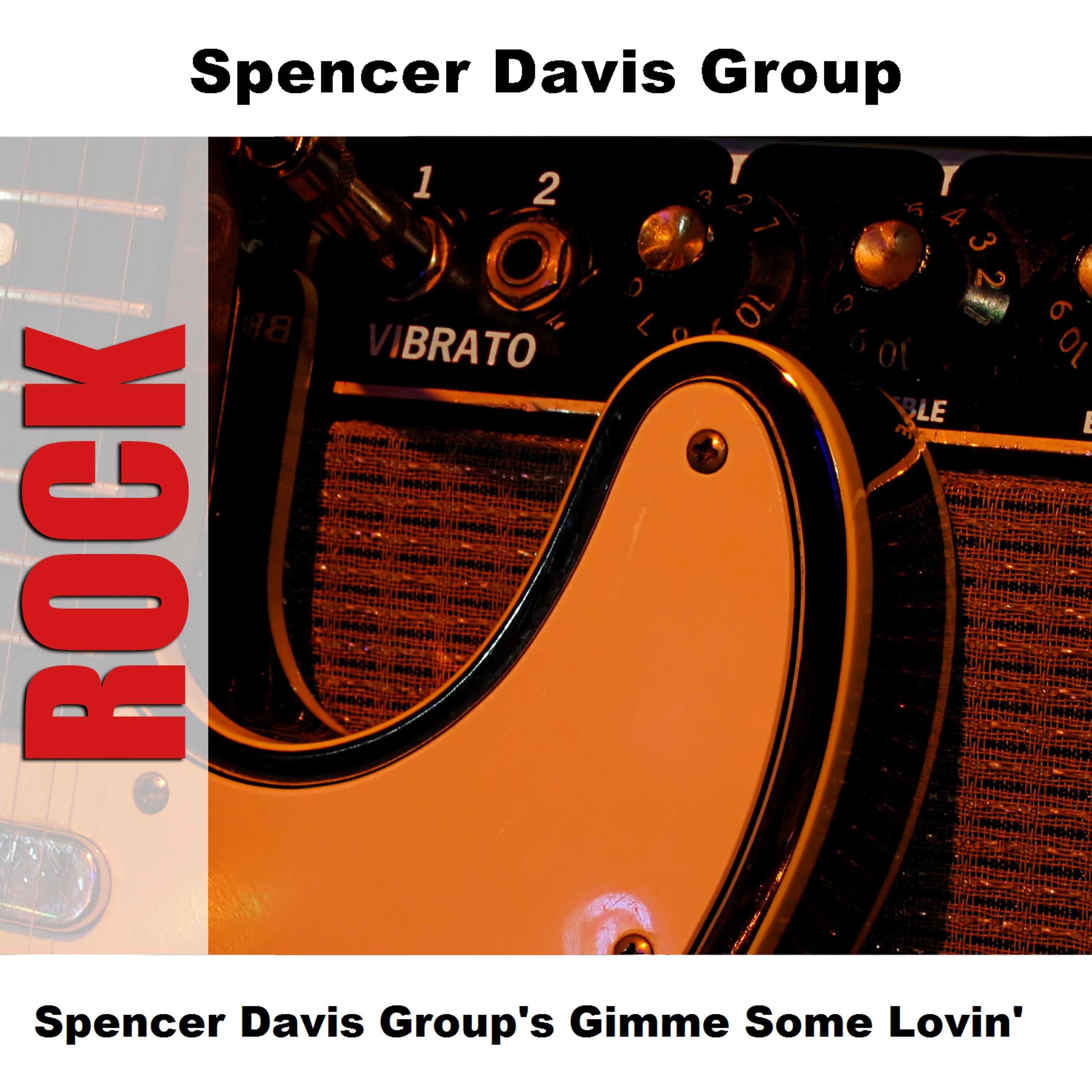 Постер альбома Spencer Davis Group's Gimme Some Lovin'