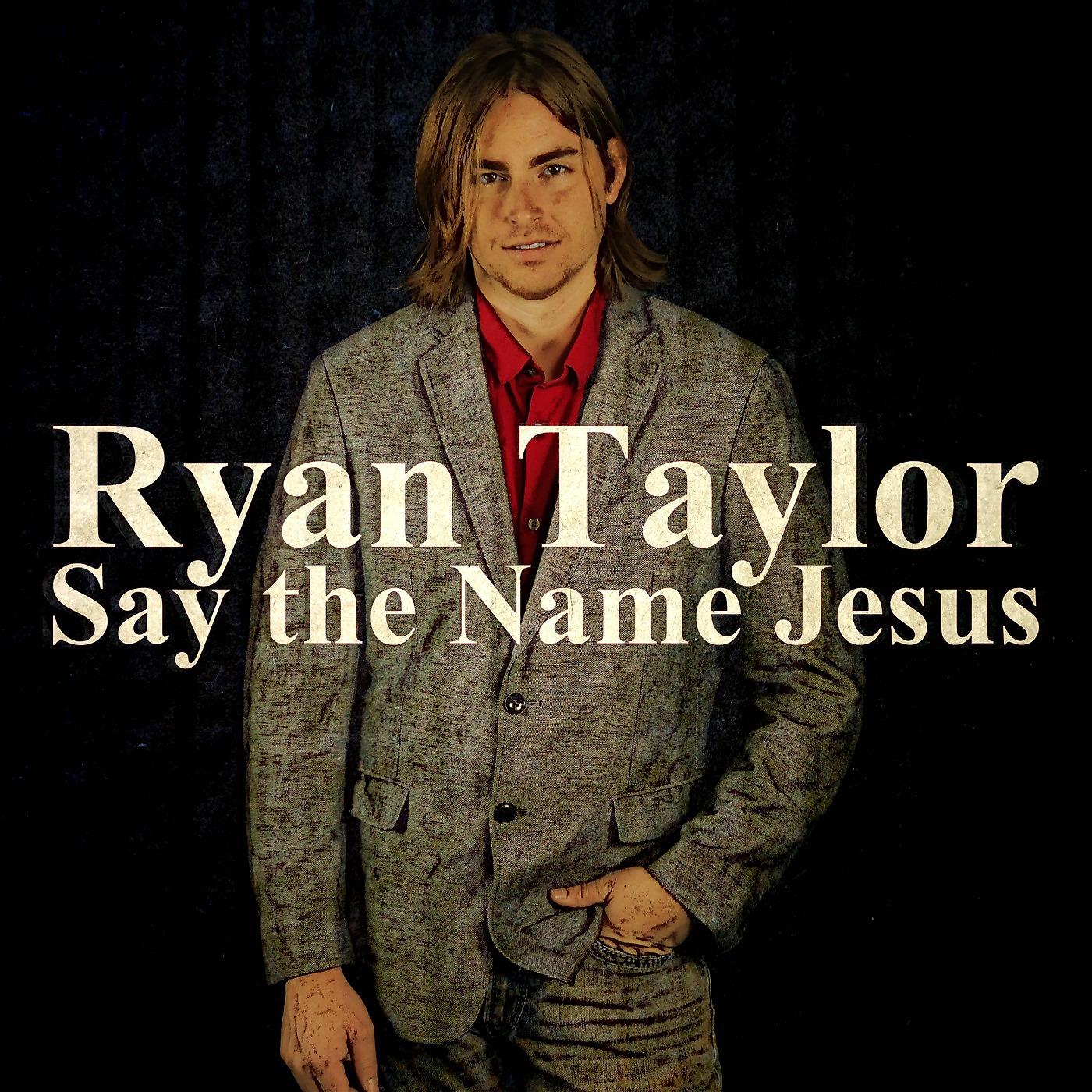 Постер альбома Say the Name Jesus